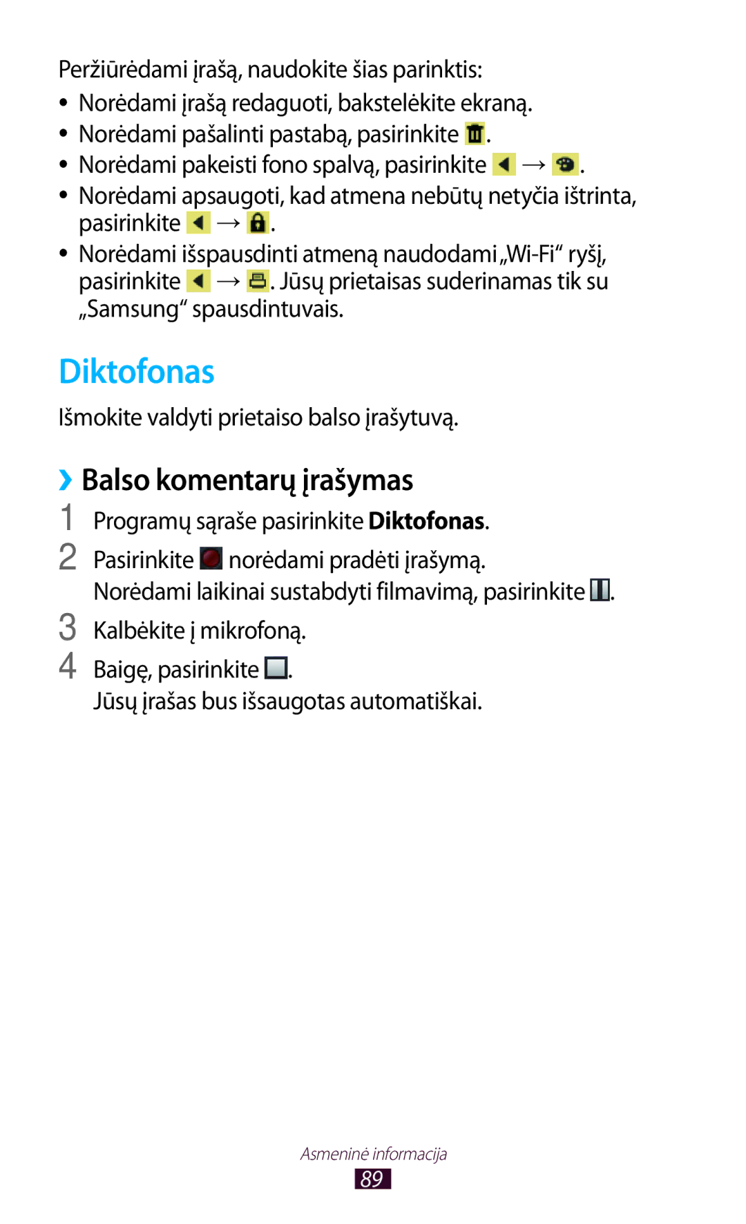 Samsung GT-B5330ZWASEB manual Diktofonas, ››Balso komentarų įrašymas, Peržiūrėdami įrašą, naudokite šias parinktis 