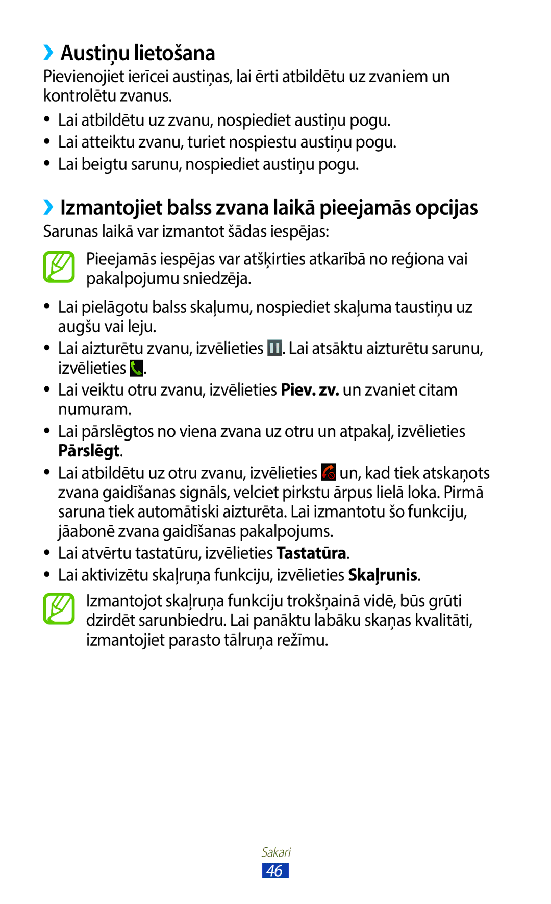 Samsung GT-B5330ZWASEB manual ››Austiņu lietošana, ››Izmantojiet balss zvana laikā pieejamās opcijas 