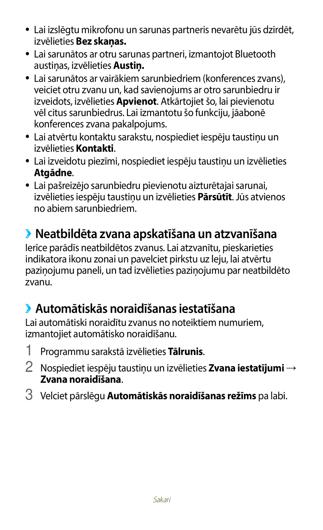 Samsung GT-B5330ZWASEB manual ››Automātiskās noraidīšanas iestatīšana, ››Neatbildēta zvana apskatīšana un atzvanīšana 