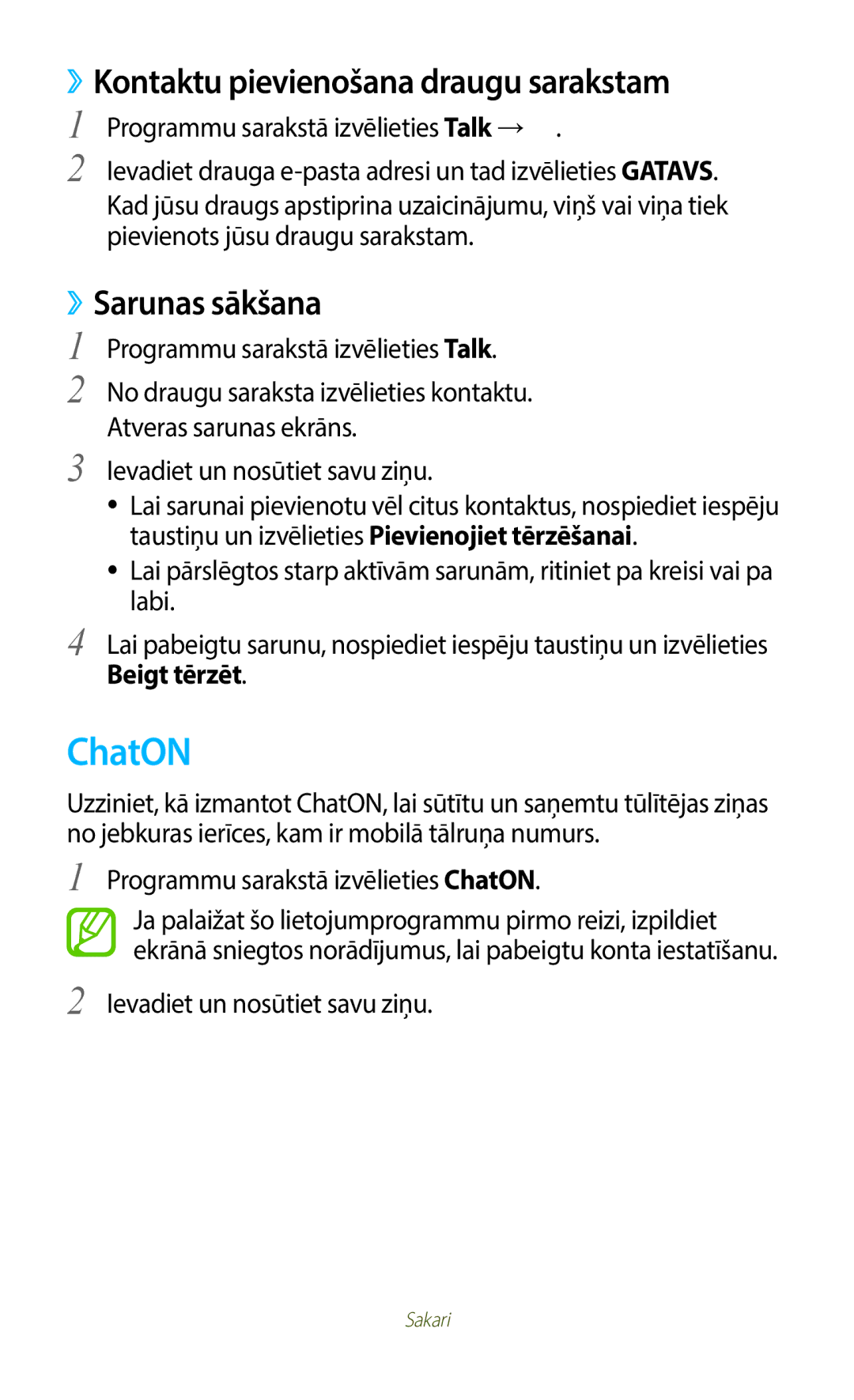 Samsung GT-B5330ZWASEB manual ChatON, ››Kontaktu pievienošana draugu sarakstam, ››Sarunas sākšana 