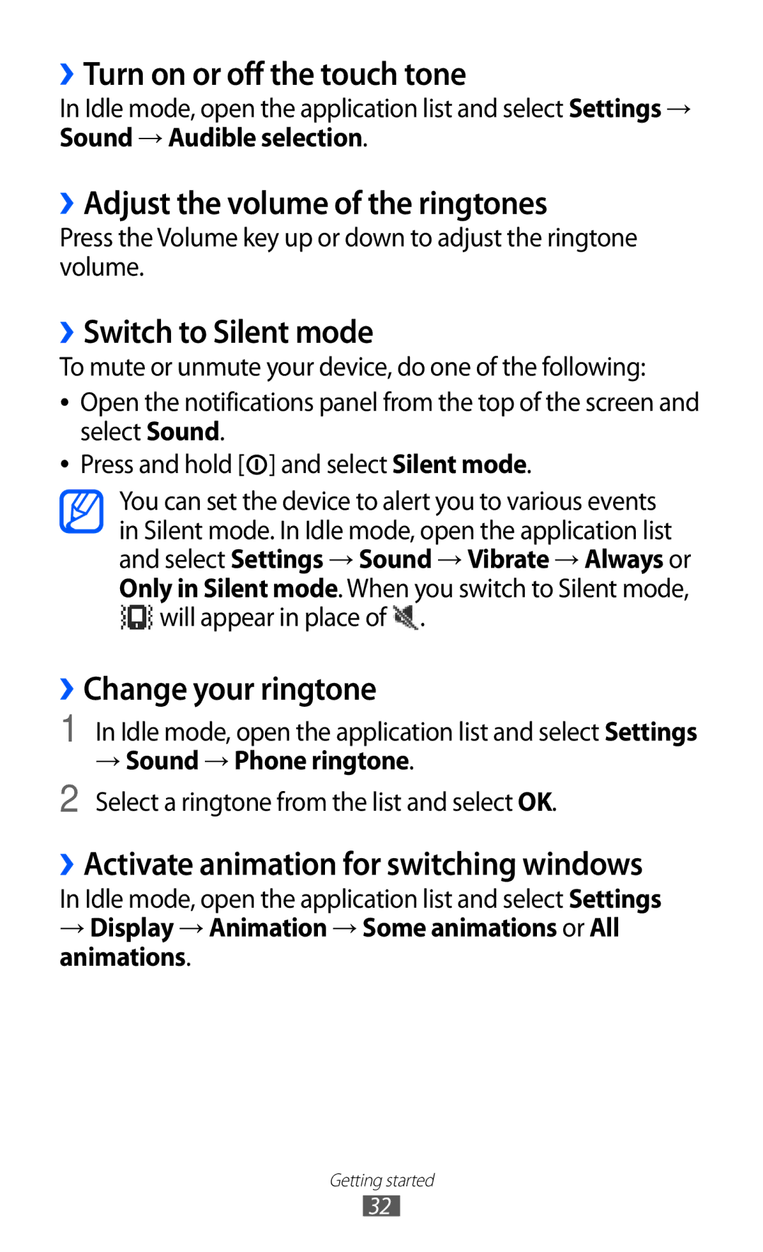 Samsung GT-B5510 user manual ››Turn on or off the touch tone, ››Adjust the volume of the ringtones, ››Switch to Silent mode 