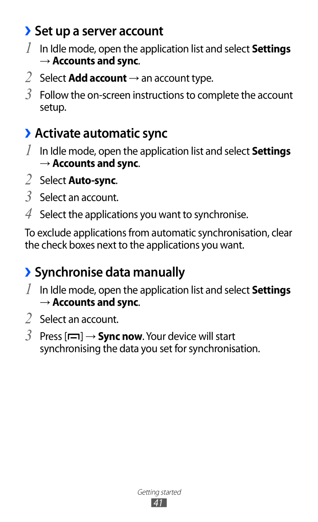 Samsung GT-B5510 ››Set up a server account, ››Activate automatic sync, ››Synchronise data manually, → Accounts and sync 