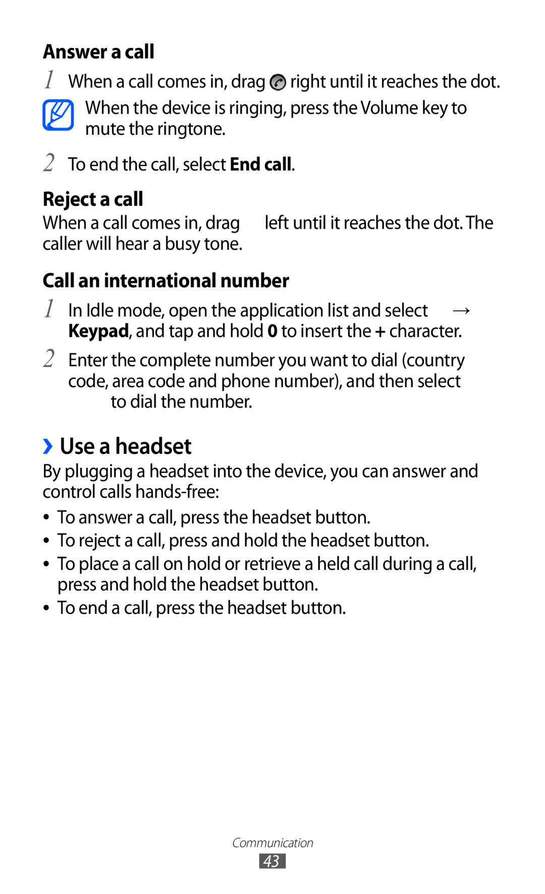 Samsung GT-B5510 user manual ››Use a headset, To dial the number 