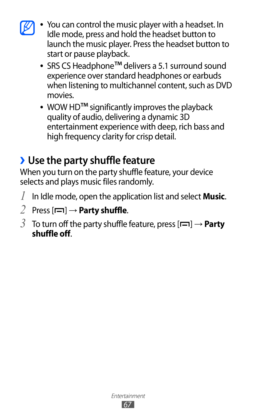 Samsung GT-B5510 user manual ››Use the party shuffle feature, Press → Party shuffle, Shuffle off 