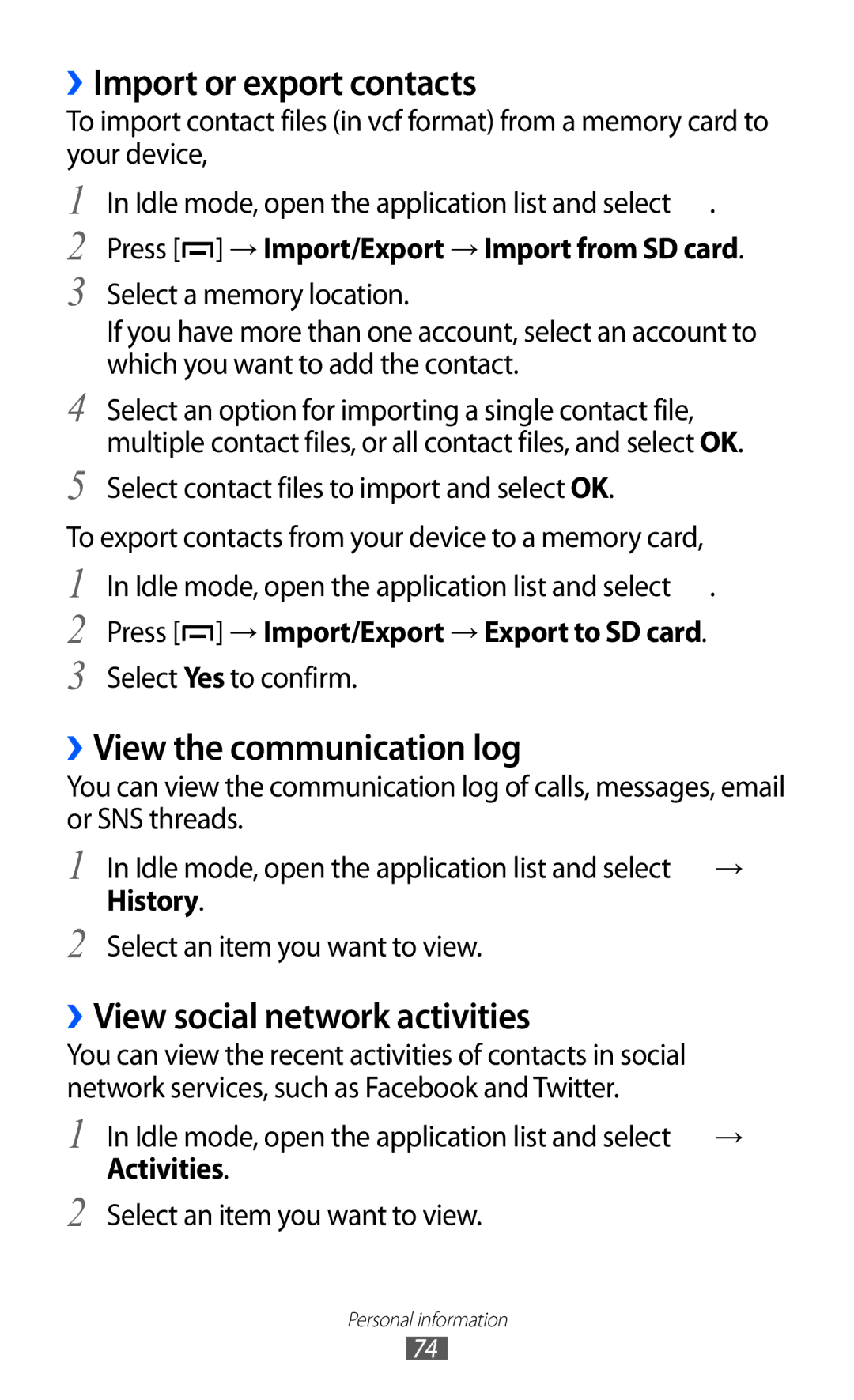 Samsung GT-B5510 user manual ››Import or export contacts, ››View the communication log, ››View social network activities 