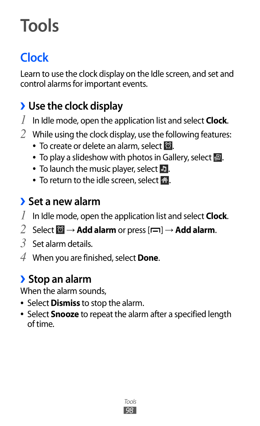 Samsung GT-B5510 user manual Tools, Clock, ››Use the clock display, ››Set a new alarm, ››Stop an alarm 