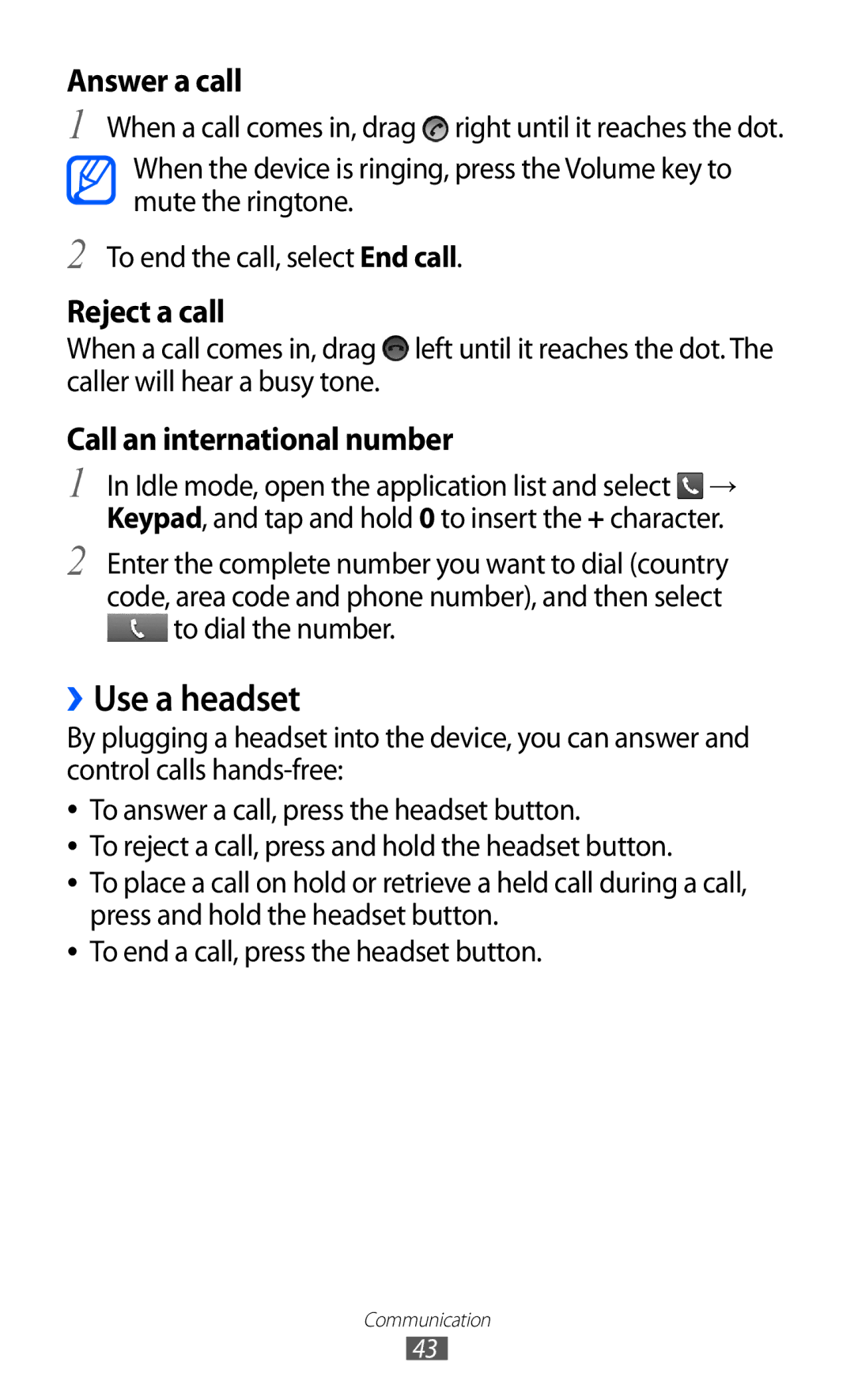 Samsung GT-B5510CAAJED, GT-B5510CAAABS, GT-B5510CAAAFR, GT-B5510WSAABS, GT-B5510CAAKSA ››Use a headset, To dial the number 