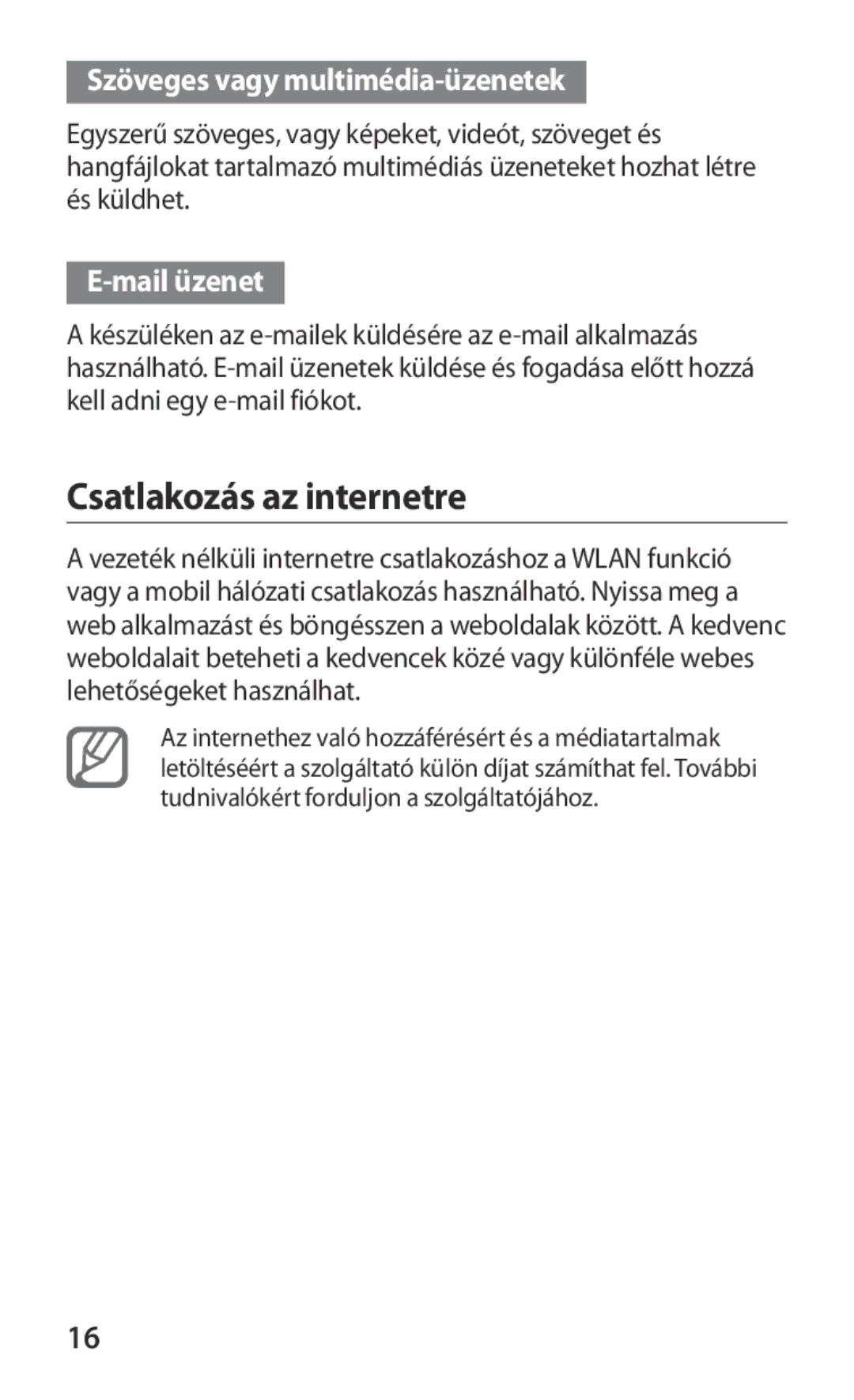 Samsung GT-B5510CAADBT, GT-B5510CAAITV manual Csatlakozás az internetre, Szöveges vagy multimédia-üzenetek, Mail üzenet 