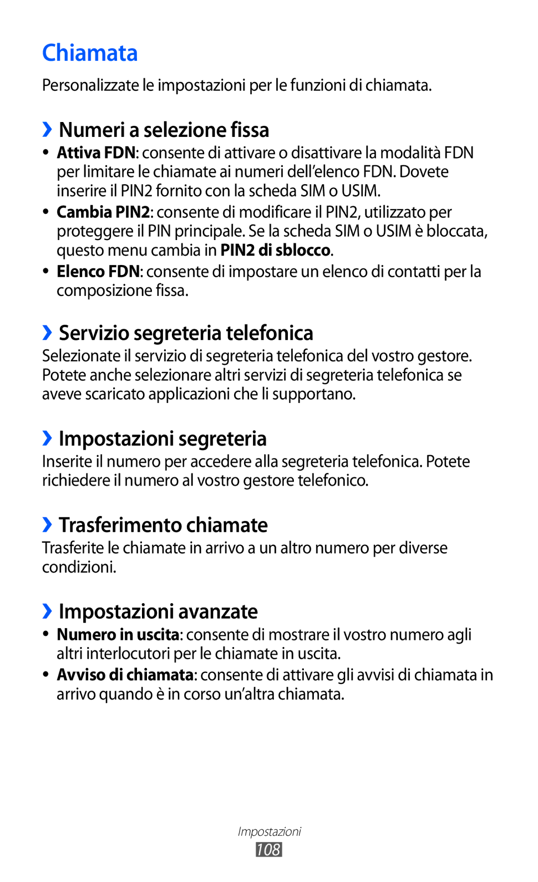 Samsung GT-B5510CAAWIN manual ››Numeri a selezione fissa, ››Servizio segreteria telefonica, ››Impostazioni segreteria 