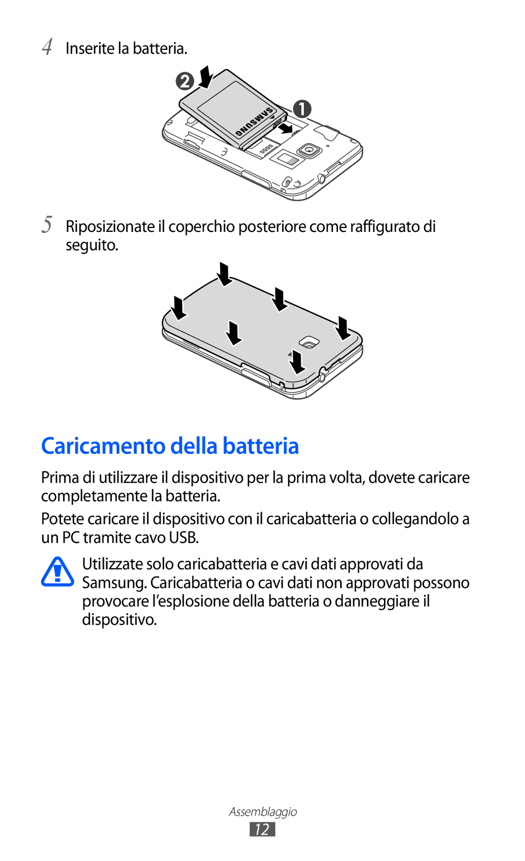 Samsung GT-B5510WSATIM, GT-B5510CAAHUI, GT-B5510WSAWIN, GT-B5510CAATIM, GT-B5510CAAWIN manual Caricamento della batteria 