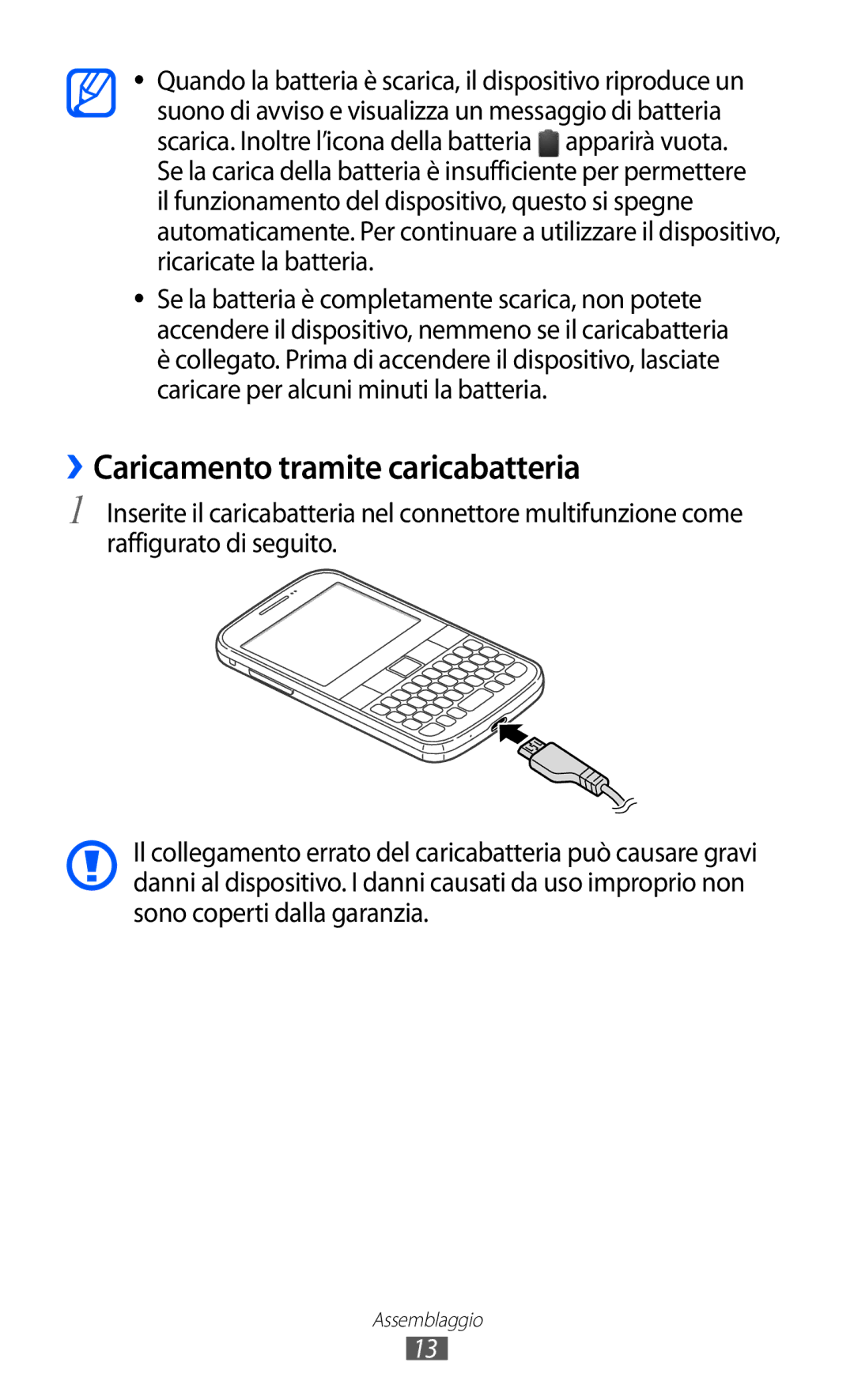 Samsung GT-B5510WSAITV, GT-B5510CAAHUI, GT-B5510WSAWIN, GT-B5510CAATIM, GT-B5510CAAWIN ››Caricamento tramite caricabatteria 