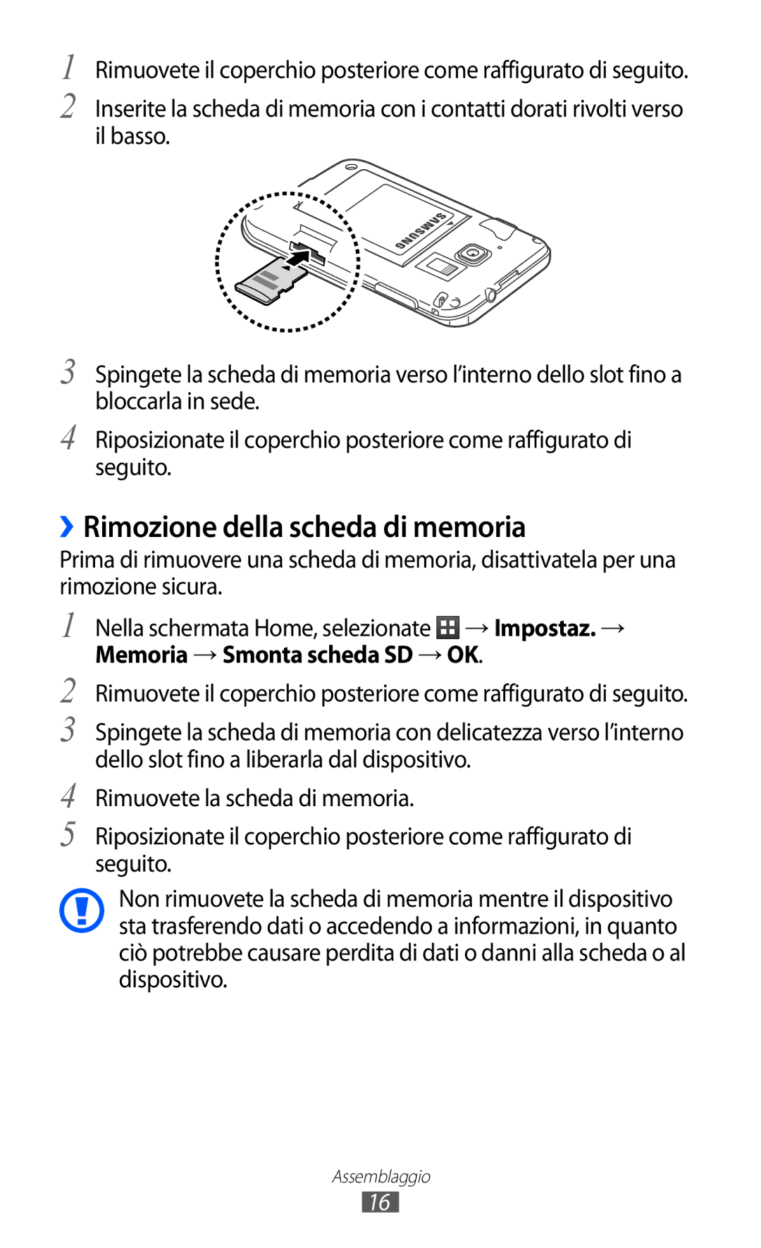 Samsung GT-B5510CAATIM, GT-B5510CAAHUI, GT-B5510WSAWIN, GT-B5510CAAWIN, GT-B5510CAAITV ››Rimozione della scheda di memoria 