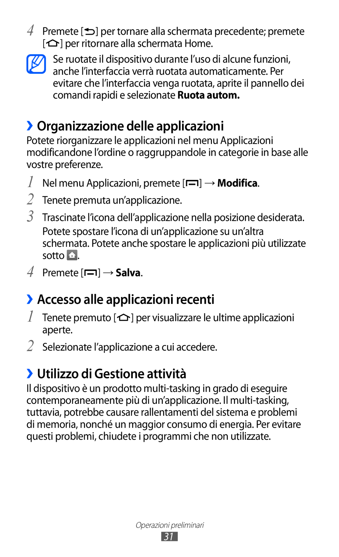 Samsung GT-B5510CAAWIN, GT-B5510CAAHUI manual ››Organizzazione delle applicazioni, ››Accesso alle applicazioni recenti 