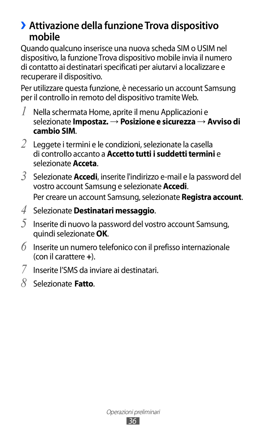 Samsung GT-B5510WSAWIN manual ››Attivazione della funzione Trova dispositivo mobile, Selezionate Destinatari messaggio 
