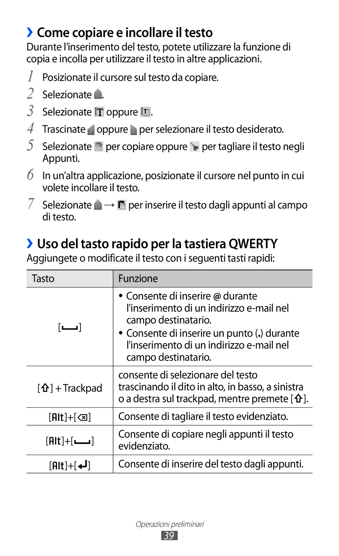 Samsung GT-B5510CAAITV, GT-B5510CAAHUI ››Come copiare e incollare il testo, ››Uso del tasto rapido per la tastiera Qwerty 