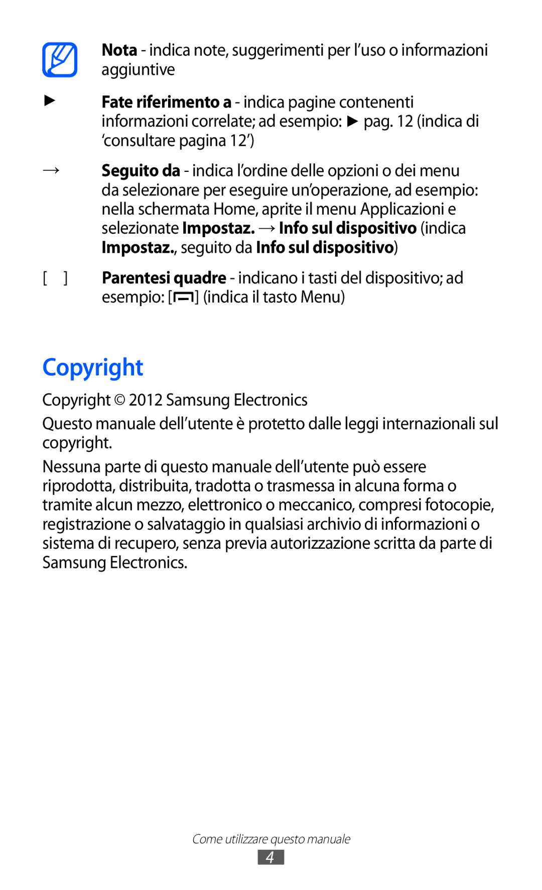 Samsung GT-B5510CAAITV, GT-B5510CAAHUI, GT-B5510WSAWIN, GT-B5510CAATIM manual Copyright, Esempio indica il tasto Menu 