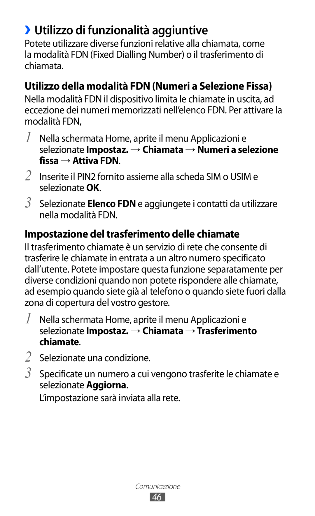 Samsung GT-B5510CAAITV manual ››Utilizzo di funzionalità aggiuntive, Utilizzo della modalità FDN Numeri a Selezione Fissa 