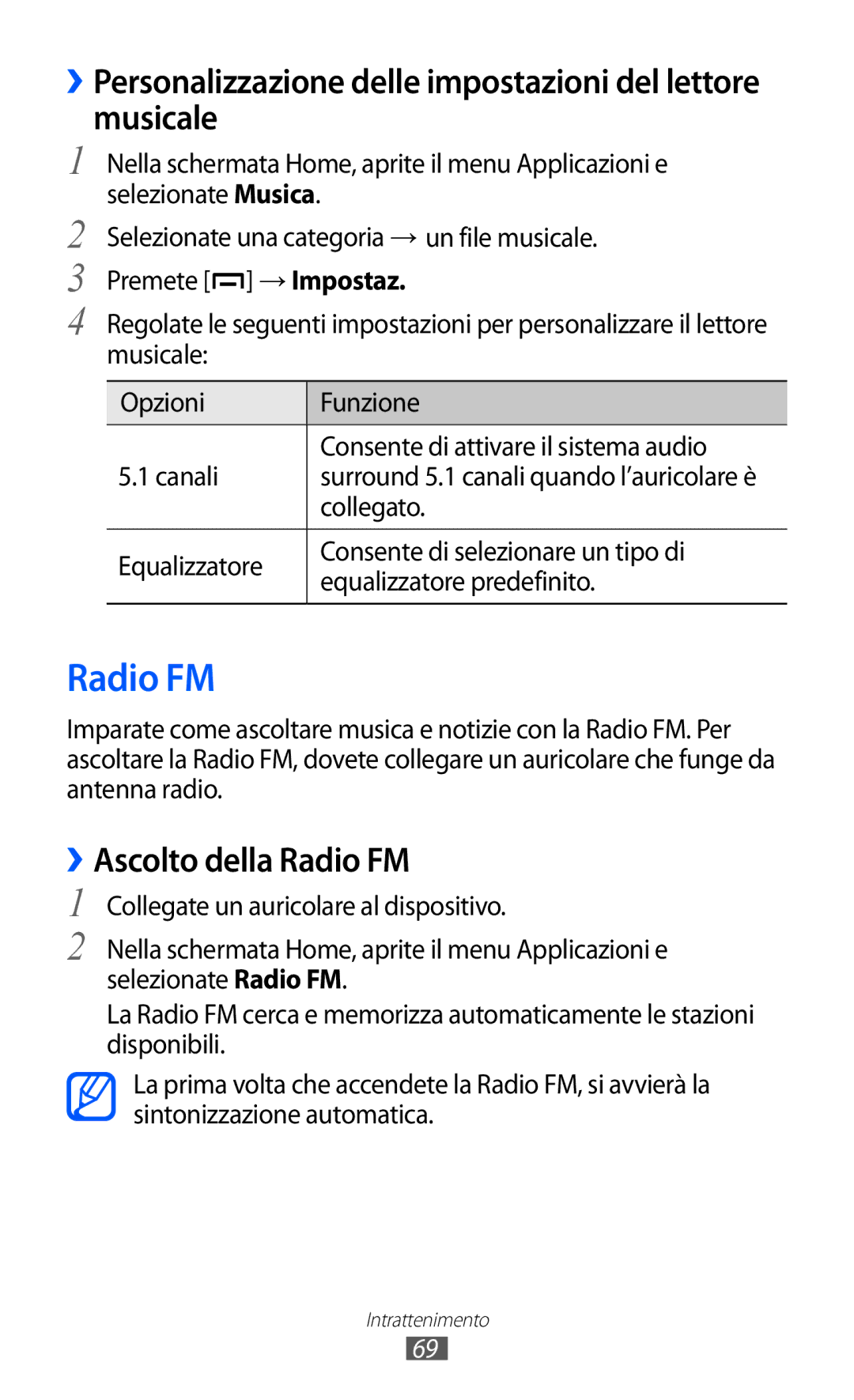 Samsung GT-B5510WSAITV manual ››Personalizzazione delle impostazioni del lettore musicale, ››Ascolto della Radio FM 