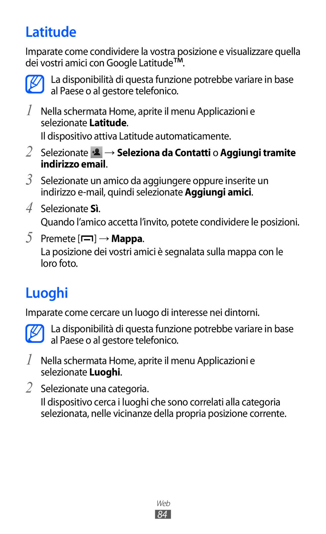 Samsung GT-B5510CAAHUI, GT-B5510WSAWIN, GT-B5510CAATIM, GT-B5510CAAWIN, GT-B5510CAAITV manual Latitude, Luoghi, Selezionate Sì 