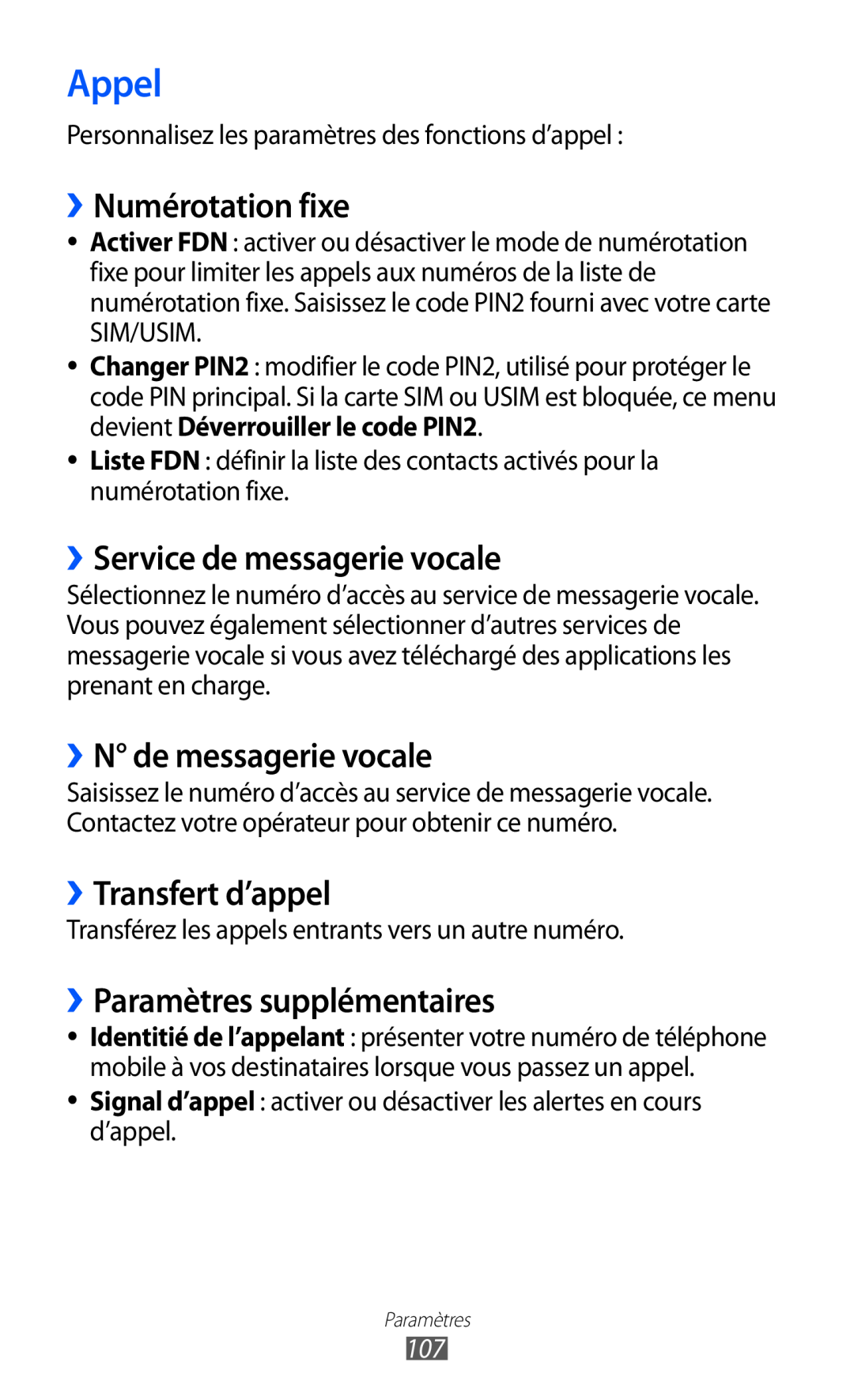 Samsung GT-B5510CAAXEF manual Appel, ››Numérotation fixe, ››Service de messagerie vocale, ››N de messagerie vocale 
