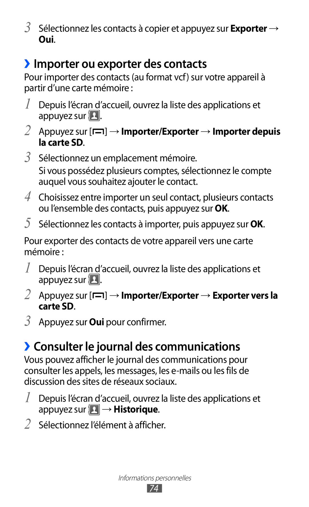 Samsung GT-B5510CAAFTM, GT-B5510CAANRJ manual ››Importer ou exporter des contacts, ››Consulter le journal des communications 