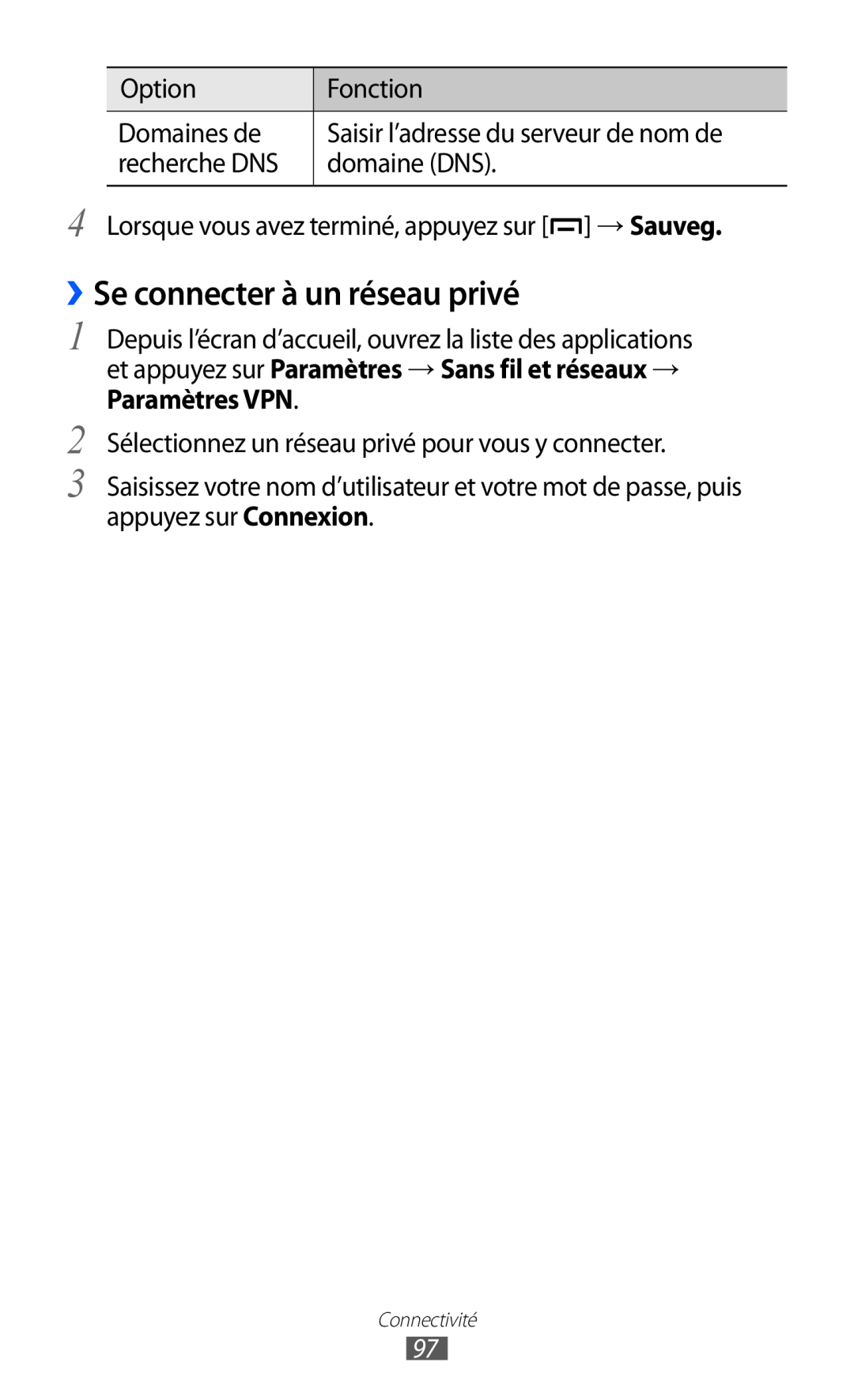 Samsung GT-B5510CAAXEF, GT-B5510CAANRJ manual ››Se connecter à un réseau privé, Saisir l’adresse du serveur de nom de 