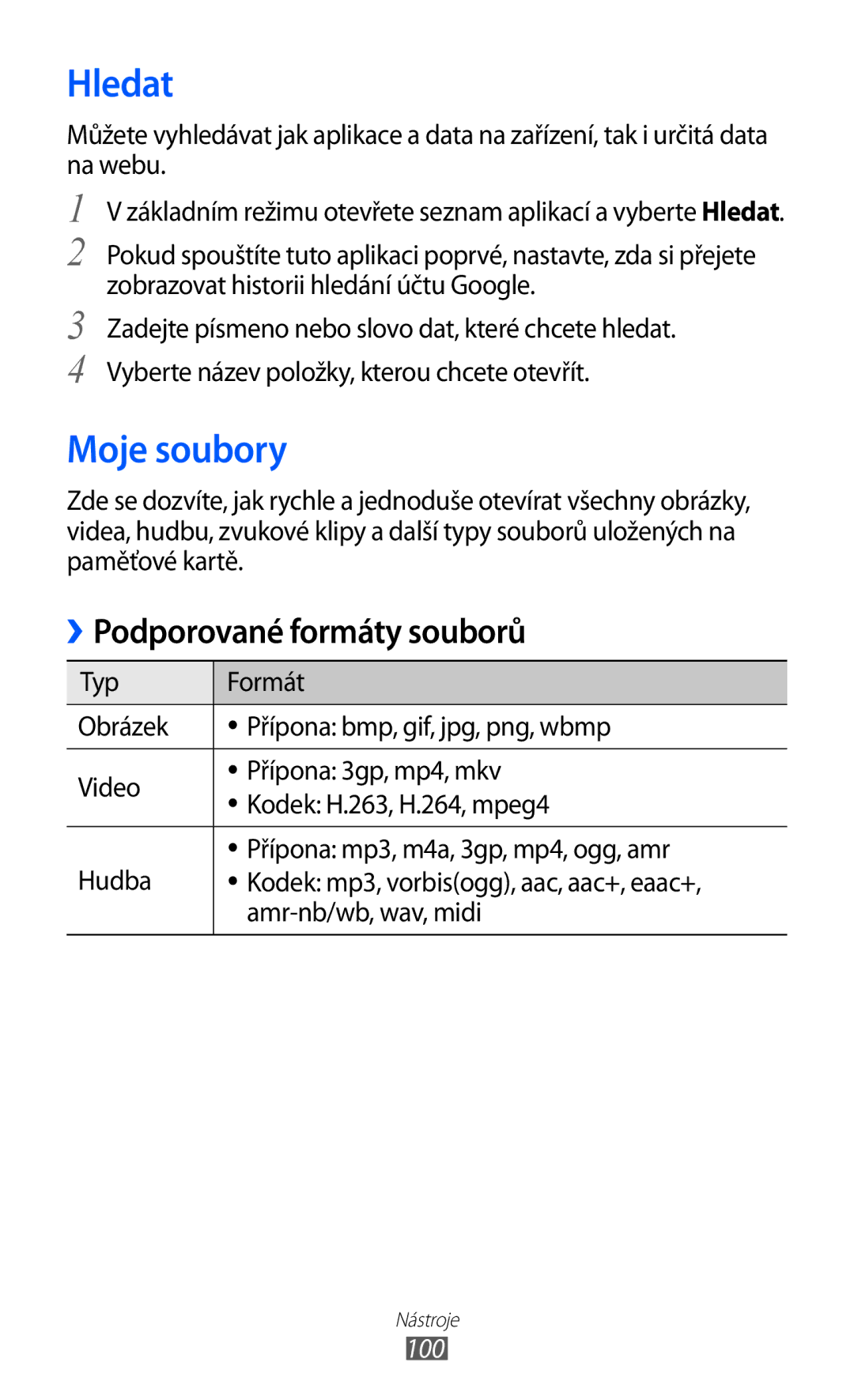 Samsung GT-B5510CAAO2C, GT-B5510CAAXSK manual Hledat, Moje soubory, Podporované formáty souborů, Amr-nb/wb, wav, midi, 100 