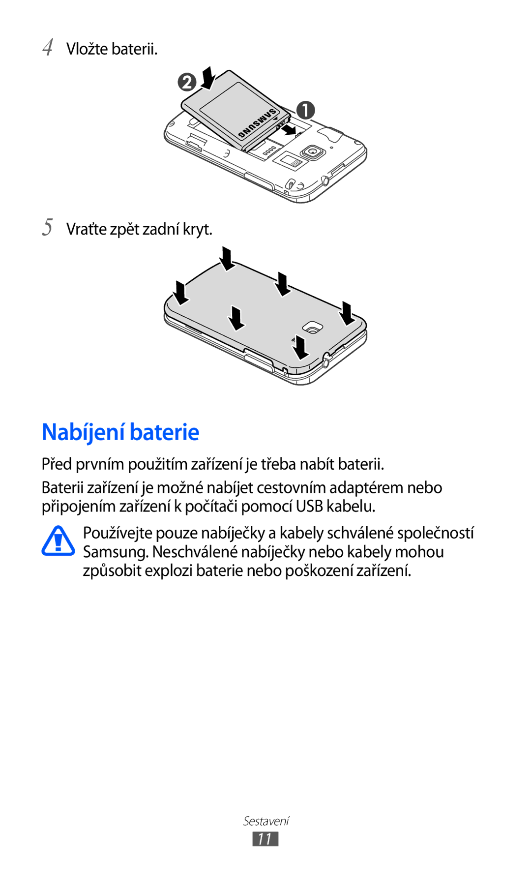 Samsung GT-B5510CAAXSK, GT-B5510CAAO2C manual Nabíjení baterie, Vložte baterii Vraťte zpět zadní kryt 