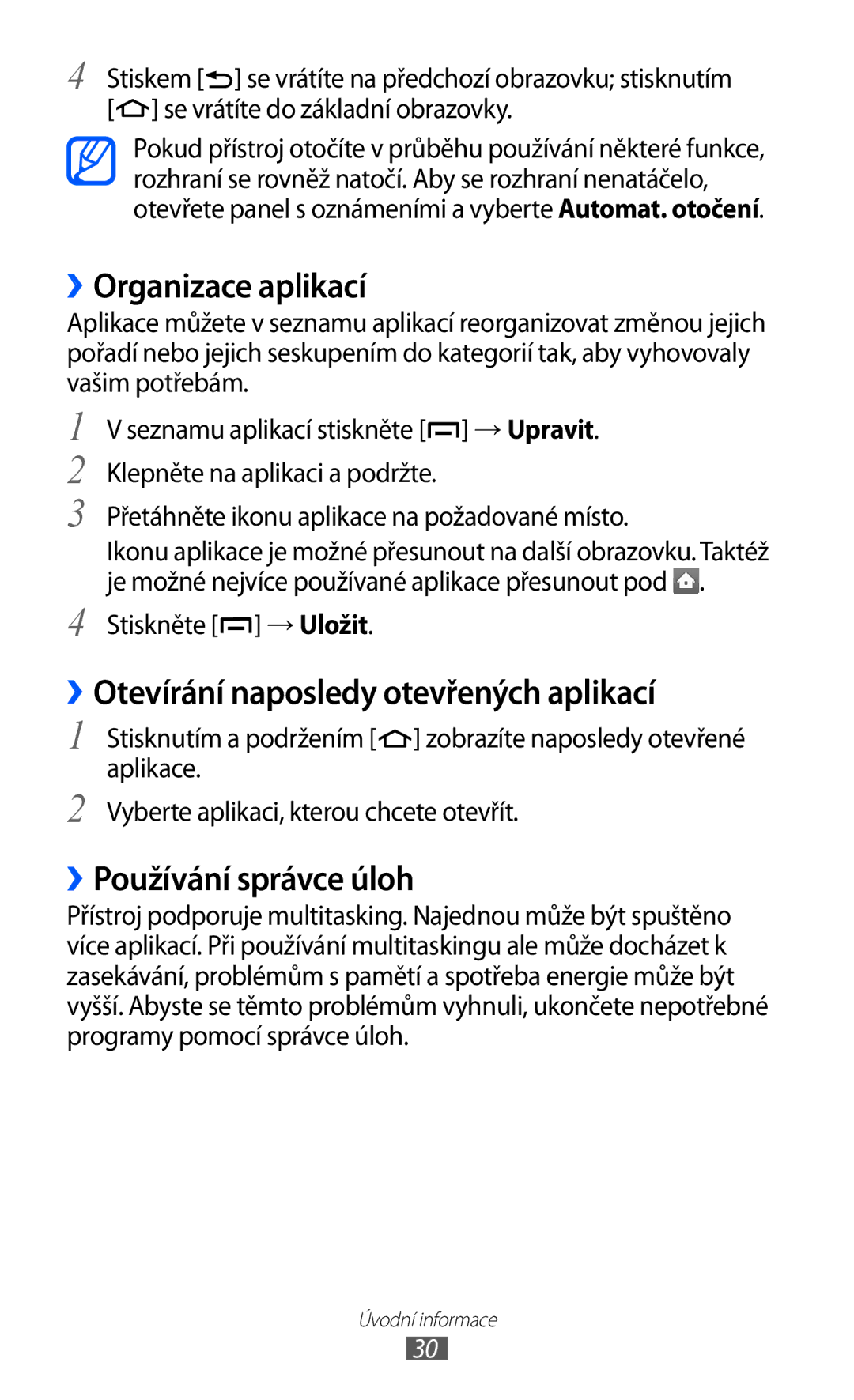 Samsung GT-B5510CAAO2C manual ››Organizace aplikací, ››Otevírání naposledy otevřených aplikací, ››Používání správce úloh 