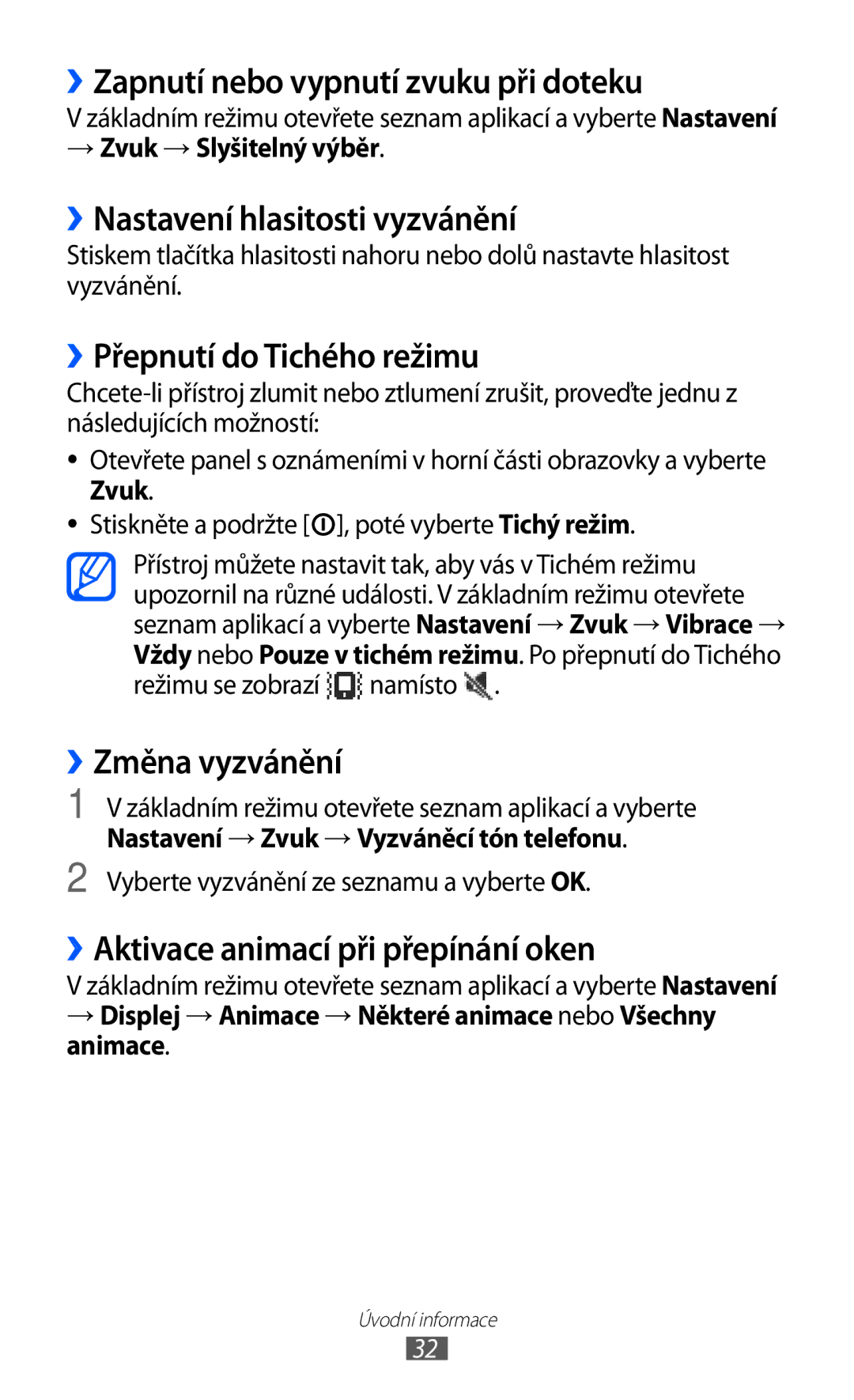 Samsung GT-B5510CAAO2C manual ››Zapnutí nebo vypnutí zvuku při doteku, ››Nastavení hlasitosti vyzvánění, ››Změna vyzvánění 