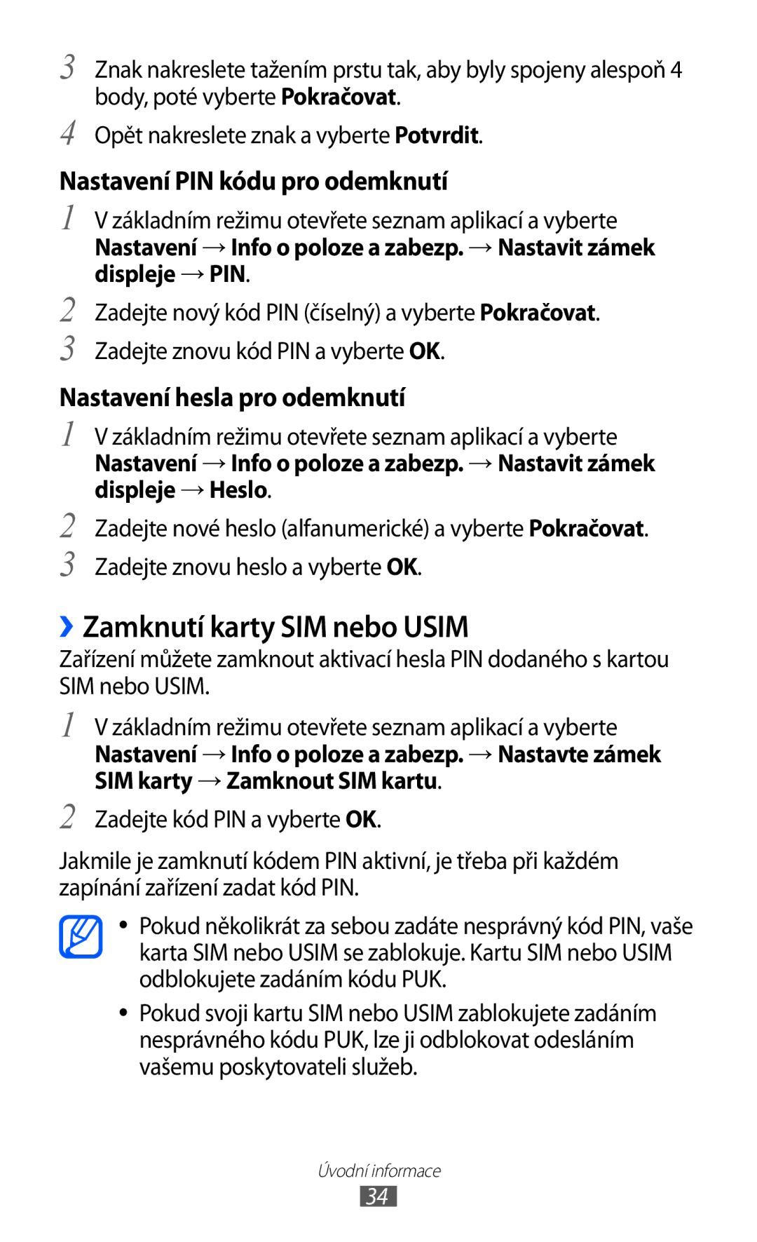 Samsung GT-B5510CAAO2C, GT-B5510CAAXSK manual ››Zamknutí karty SIM nebo Usim, Nastavení PIN kódu pro odemknutí 