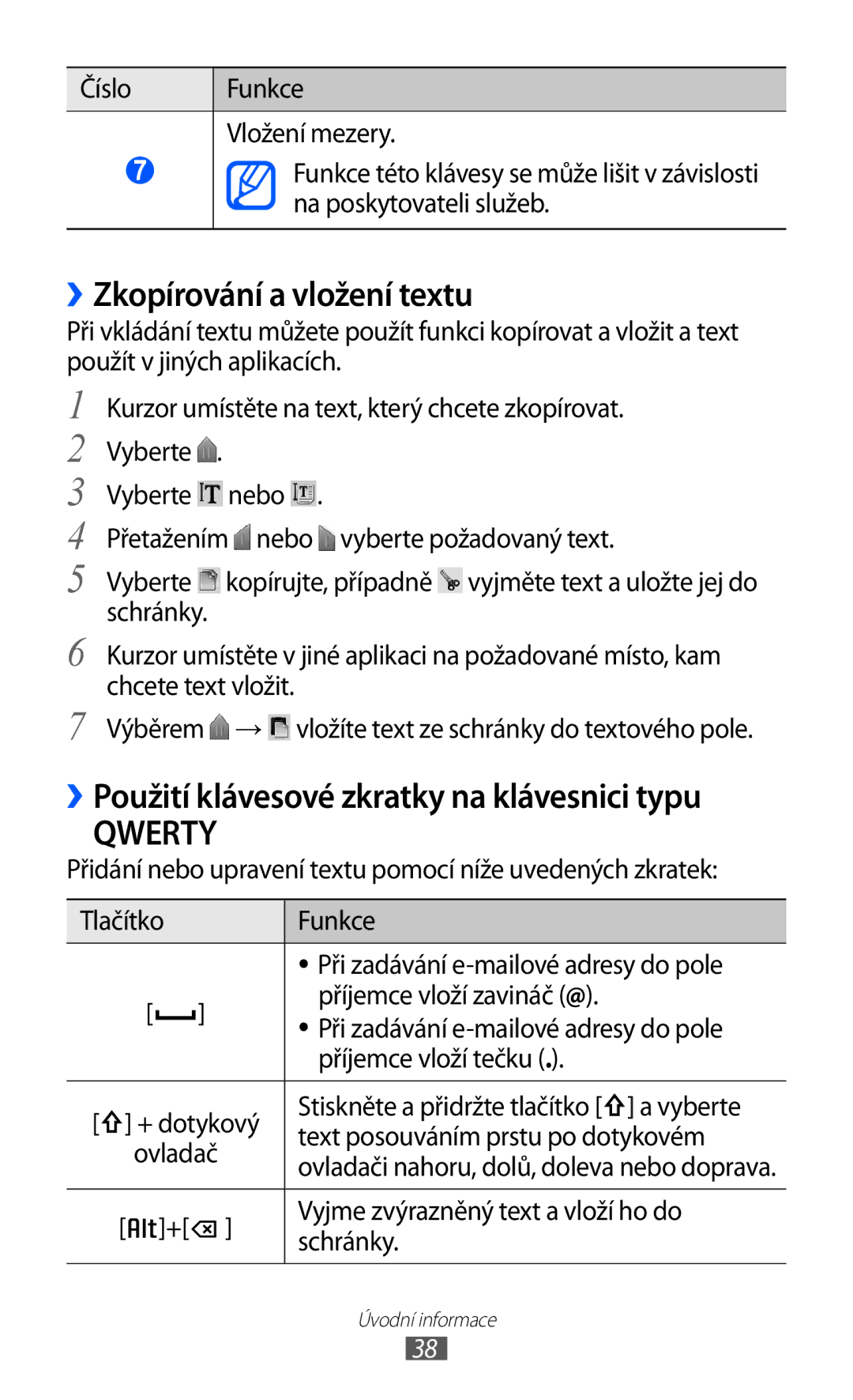 Samsung GT-B5510CAAO2C, GT-B5510CAAXSK manual ››Zkopírování a vložení textu, ››Použití klávesové zkratky na klávesnici typu 