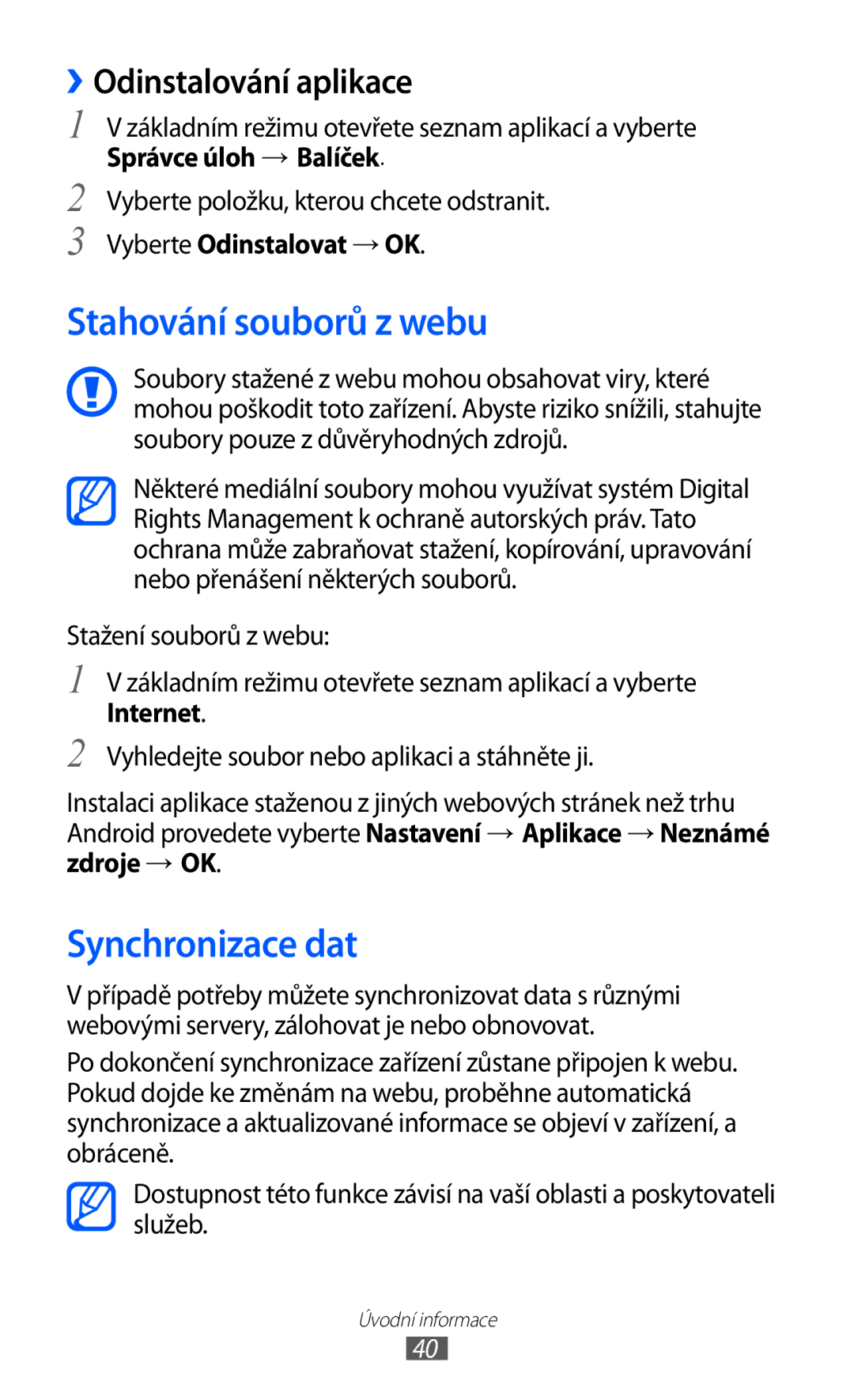 Samsung GT-B5510CAAO2C, GT-B5510CAAXSK manual Stahování souborů z webu, Synchronizace dat, ››Odinstalování aplikace 