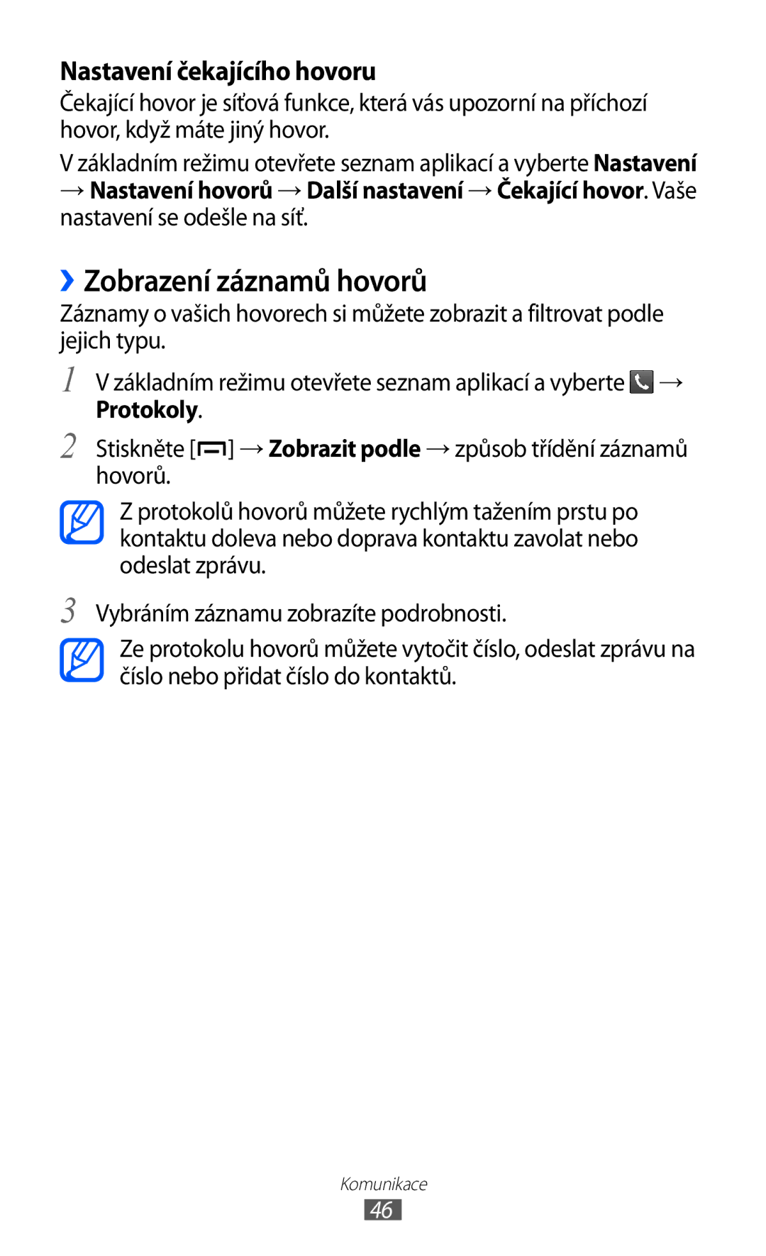 Samsung GT-B5510CAAO2C, GT-B5510CAAXSK manual ››Zobrazení záznamů hovorů, Nastavení čekajícího hovoru 