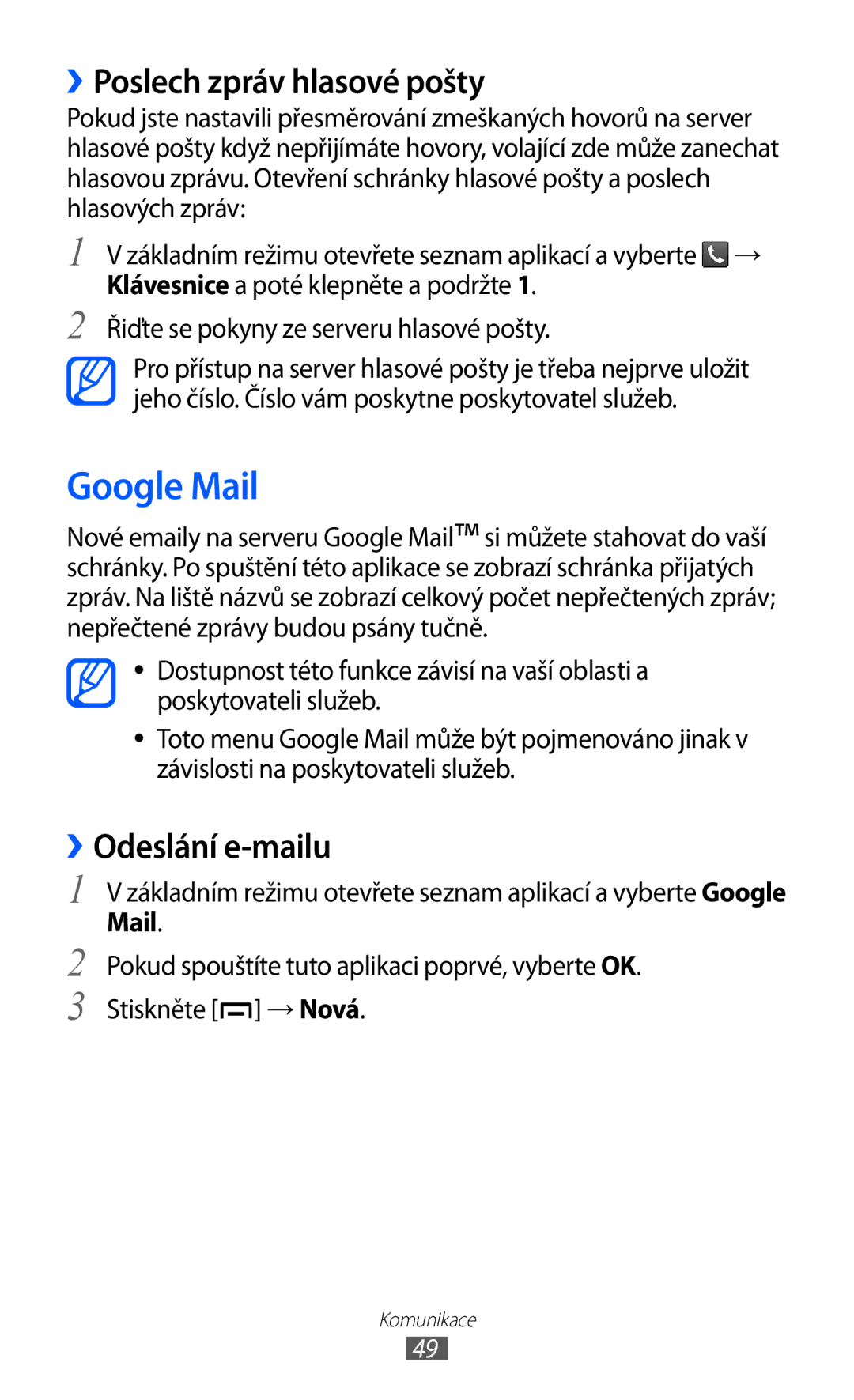 Samsung GT-B5510CAAXSK, GT-B5510CAAO2C manual Google Mail, ››Poslech zpráv hlasové pošty, ››Odeslání e-mailu 