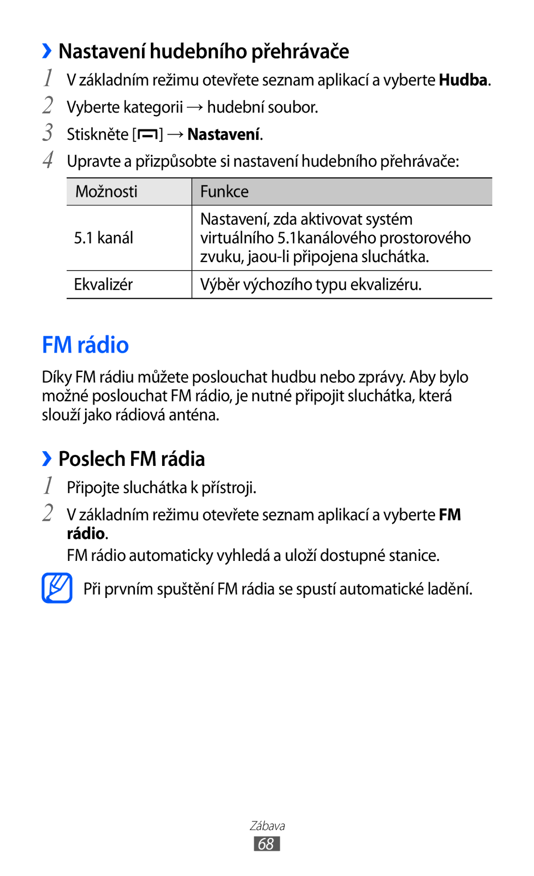 Samsung GT-B5510CAAO2C FM rádio, ››Nastavení hudebního přehrávače, ››Poslech FM rádia, Zvuku, jaou-li připojena sluchátka 