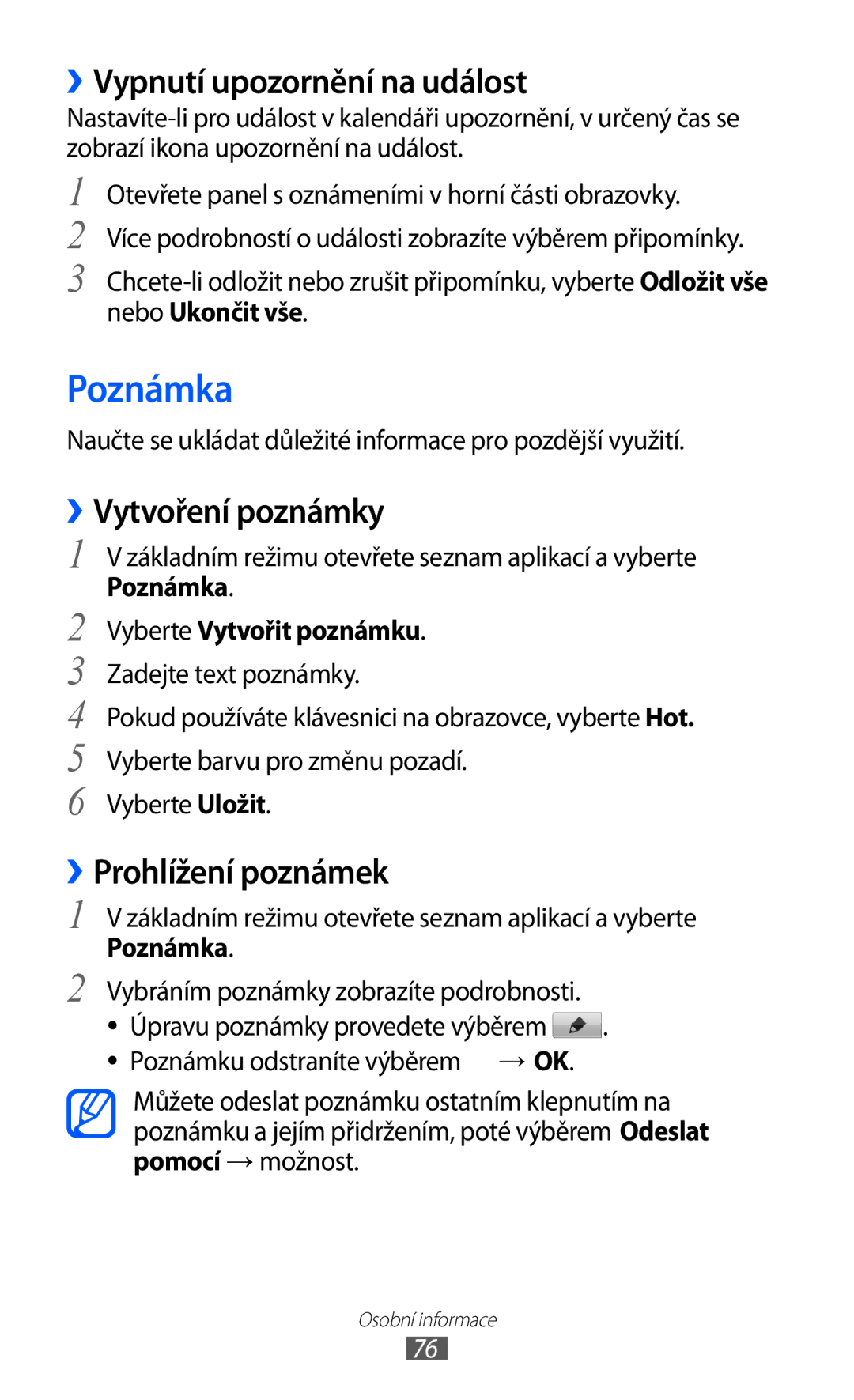 Samsung GT-B5510CAAO2C manual Poznámka, ››Vypnutí upozornění na událost, ››Vytvoření poznámky, ››Prohlížení poznámek 