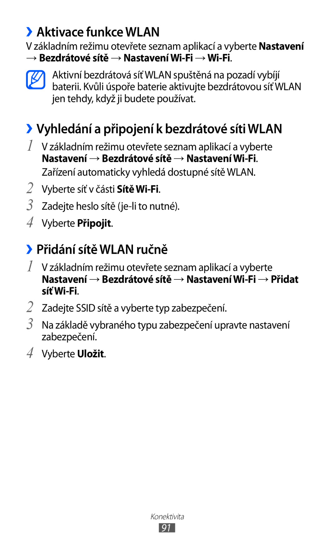 Samsung GT-B5510CAAXSK ››Aktivace funkce Wlan, ››Vyhledání a připojení k bezdrátové síti Wlan, ››Přidání sítě Wlan ručně 