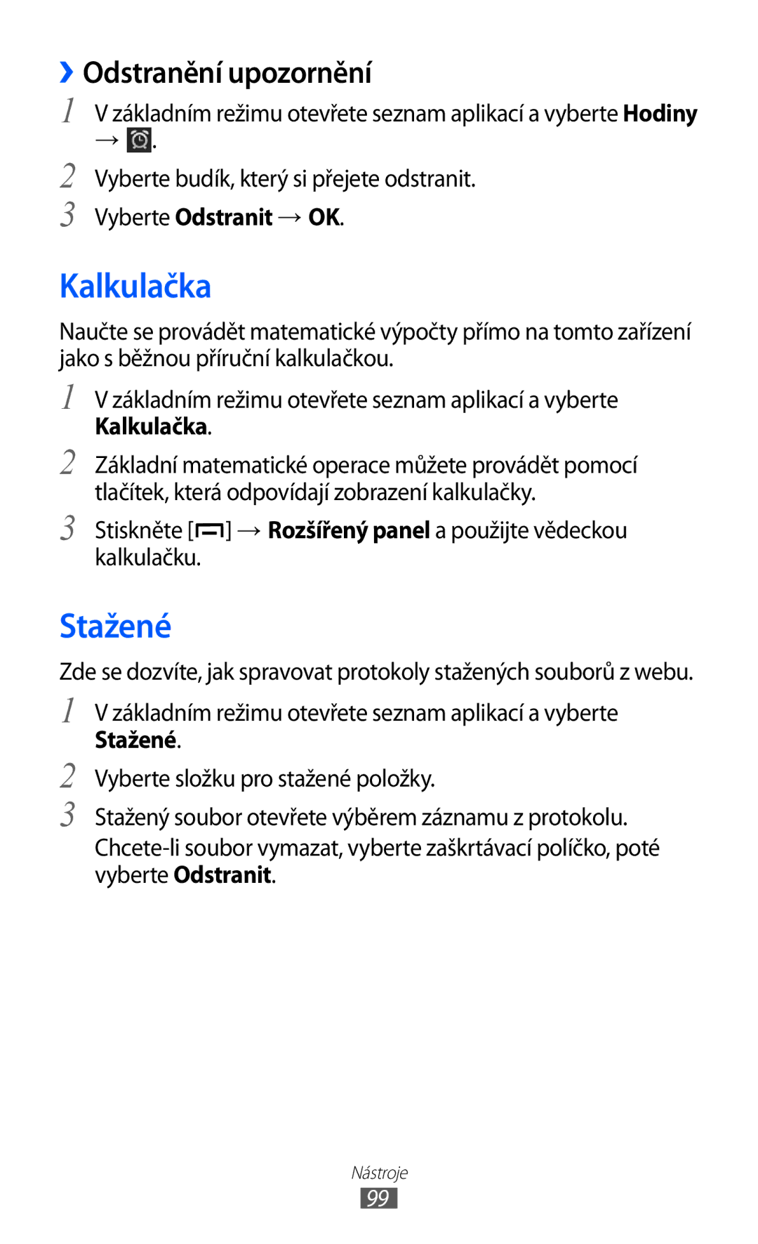 Samsung GT-B5510CAAXSK, GT-B5510CAAO2C manual Kalkulačka, Stažené, ››Odstranění upozornění, Vyberte Odstranit → OK 