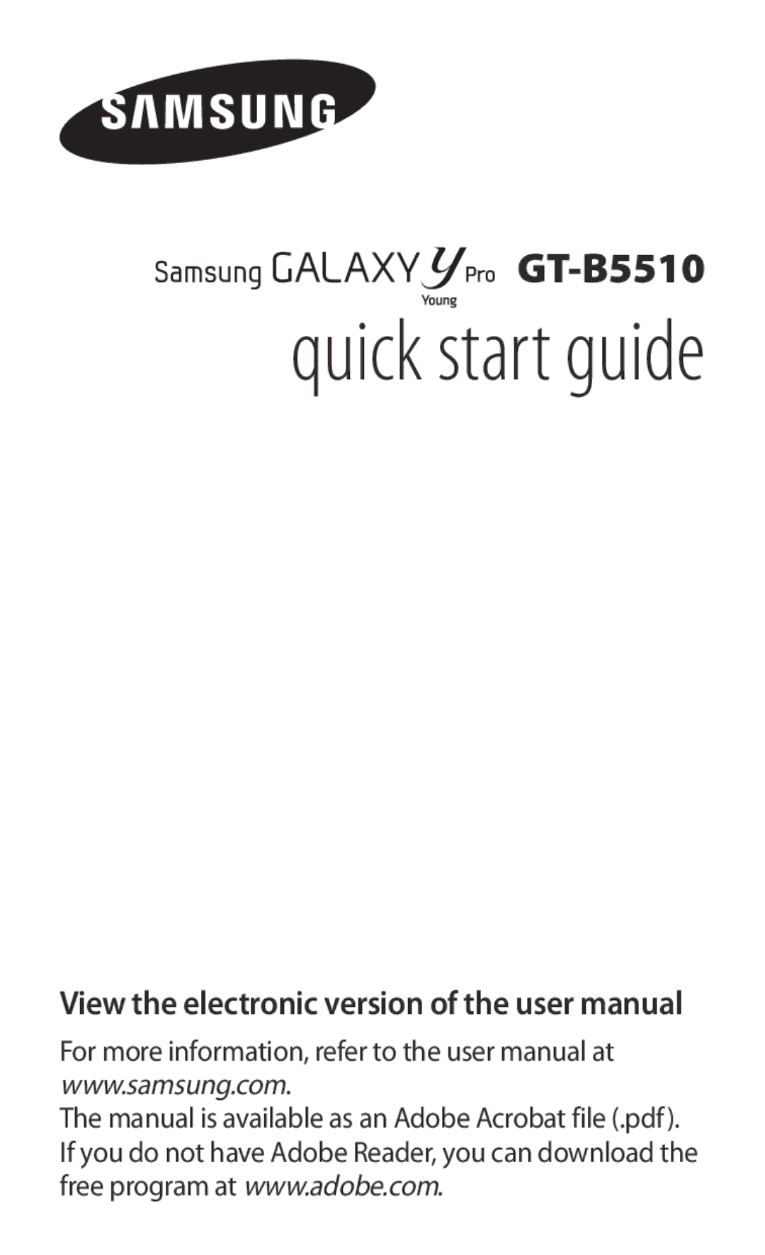 Samsung GT-B5510CAADBT, GT-B5510CAATUR, GT-B5510WSATUR, GT-B5510CAANRJ, GT-B5510WSAFTM manual Quick start guide 