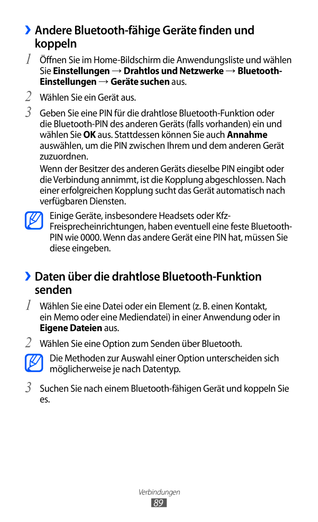 Samsung GT-B5510WSATUR, GT-B5510CAATUR, GT-B5510CAADBT manual ››Andere Bluetooth-fähige Geräte finden und koppeln 