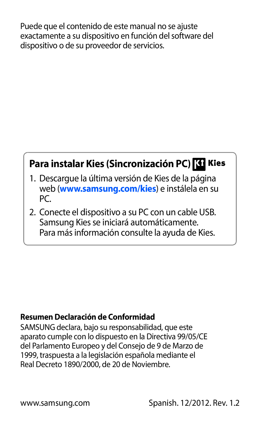 Samsung GT-B5510CAAATL, GT-B5510CAAYOG manual Para instalar Kies Sincronización PC, Resumen Declaración de Conformidad 