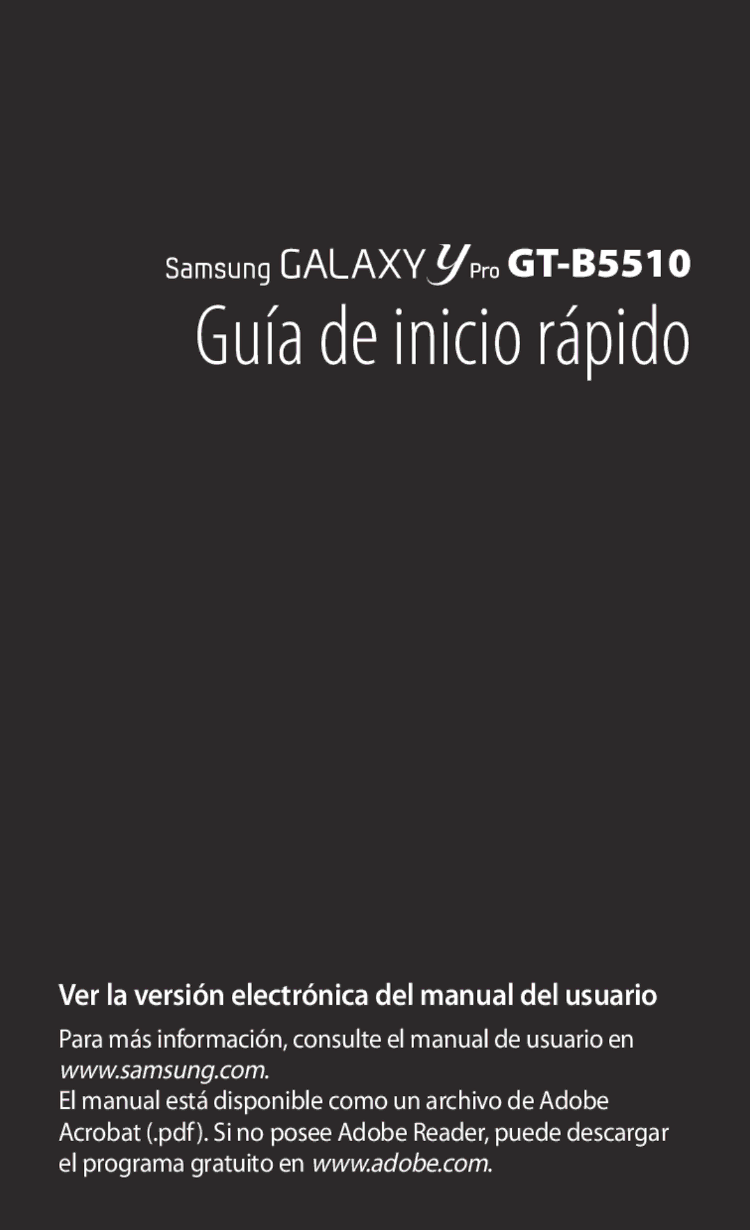 Samsung GT-B5510CAAFOP, GT-B5510CAAYOG manual Guía de inicio rápido, Ver la versión electrónica del manual del usuario 