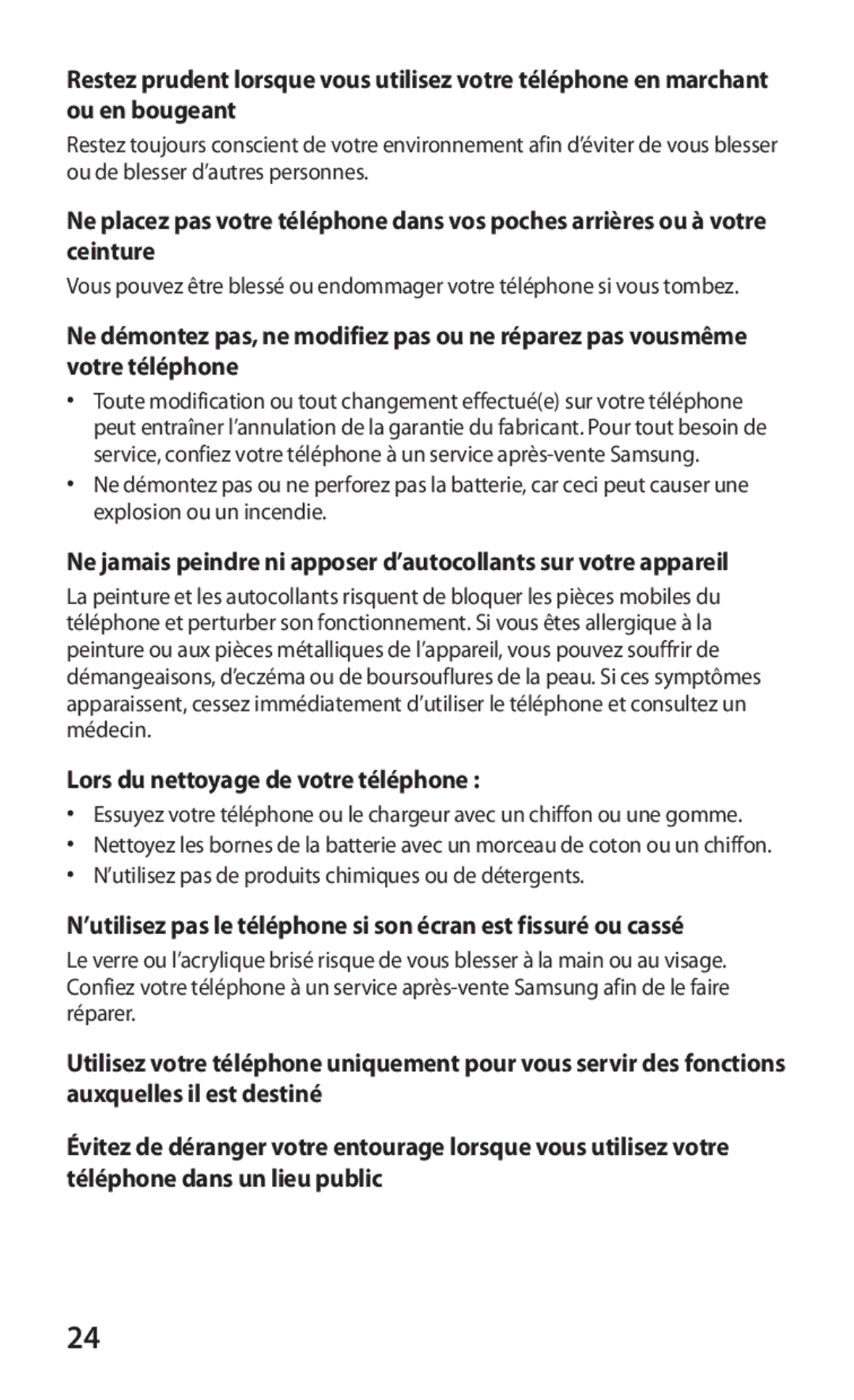 Samsung GT-B5510WSABGL Lors du nettoyage de votre téléphone, ’utilisez pas le téléphone si son écran est fissuré ou cassé 