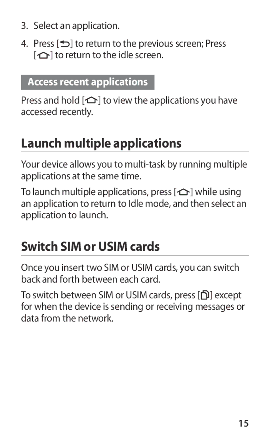 Samsung GT-B5512HKABGL, GT2B5512HKABGL Launch multiple applications, Switch SIM or Usim cards, Access recent applications 