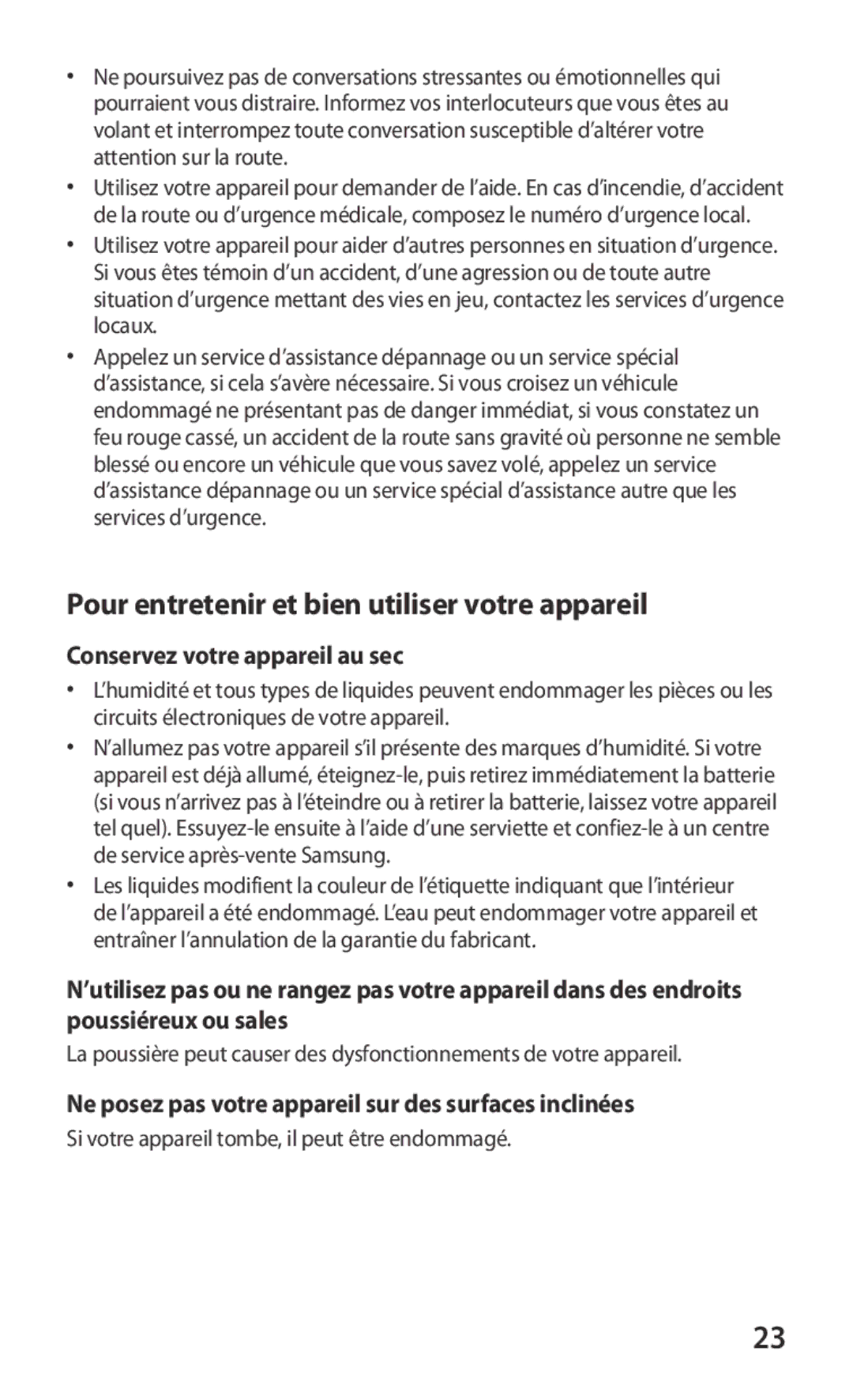 Samsung GT2B5512HKABGL manual Conservez votre appareil au sec, Ne posez pas votre appareil sur des surfaces inclinées 