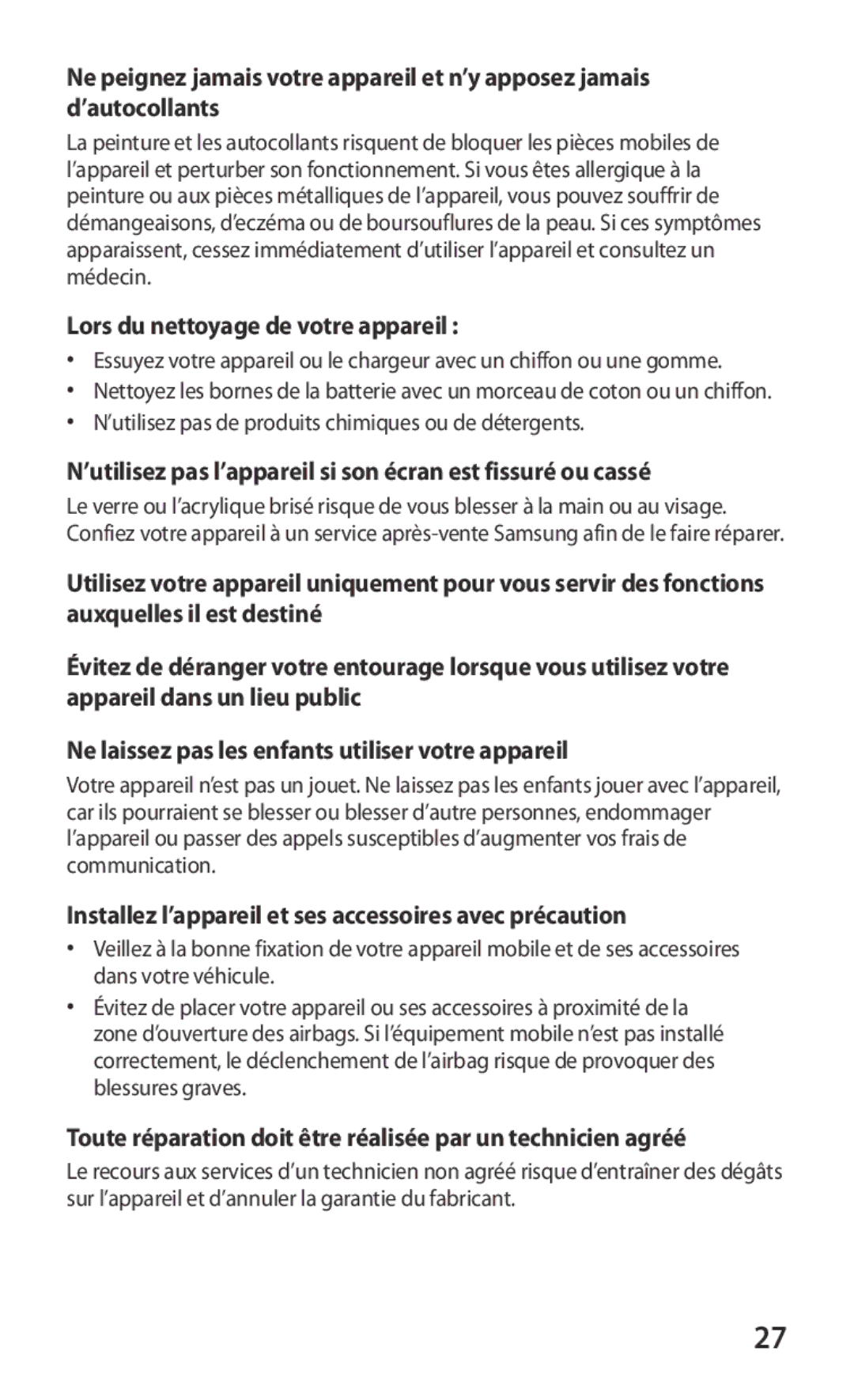 Samsung GT2B5512HKABGL Lors du nettoyage de votre appareil, ’utilisez pas l’appareil si son écran est fissuré ou cassé 