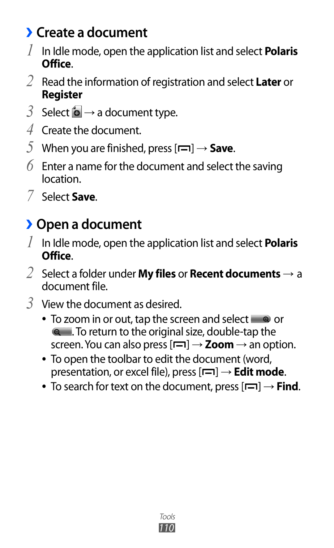 Samsung GT-B5512HKASKZ ››Create a document, ››Open a document, Register, To search for text on the document, press → Find 