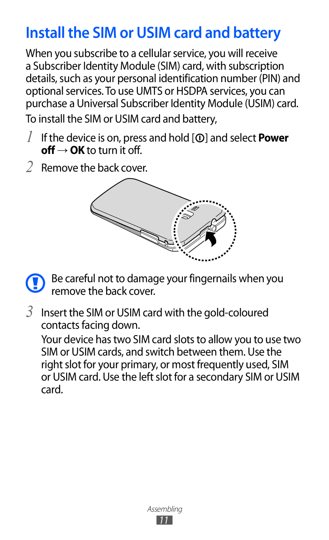 Samsung GT-B5512HKAEGY, GT-B5512HKAMID, GT-B5512HKATHR, GT-B5512HKAXSG manual Install the SIM or Usim card and battery 