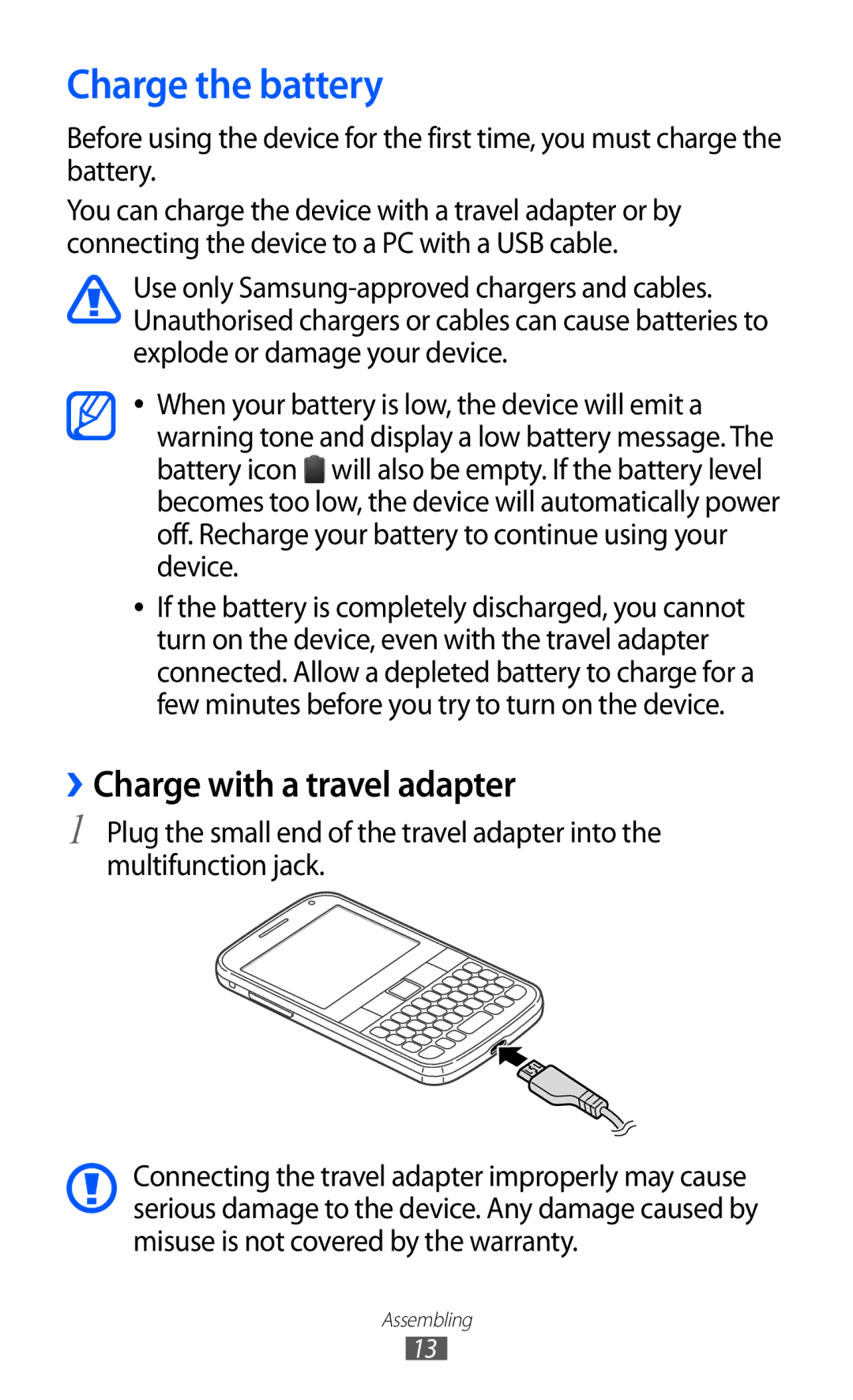 Samsung GT-B5512HKATHR, GT-B5512HKAMID, GT-B5512HKAXSG, GT-B5512HKAABS Charge the battery, ››Charge with a travel adapter 